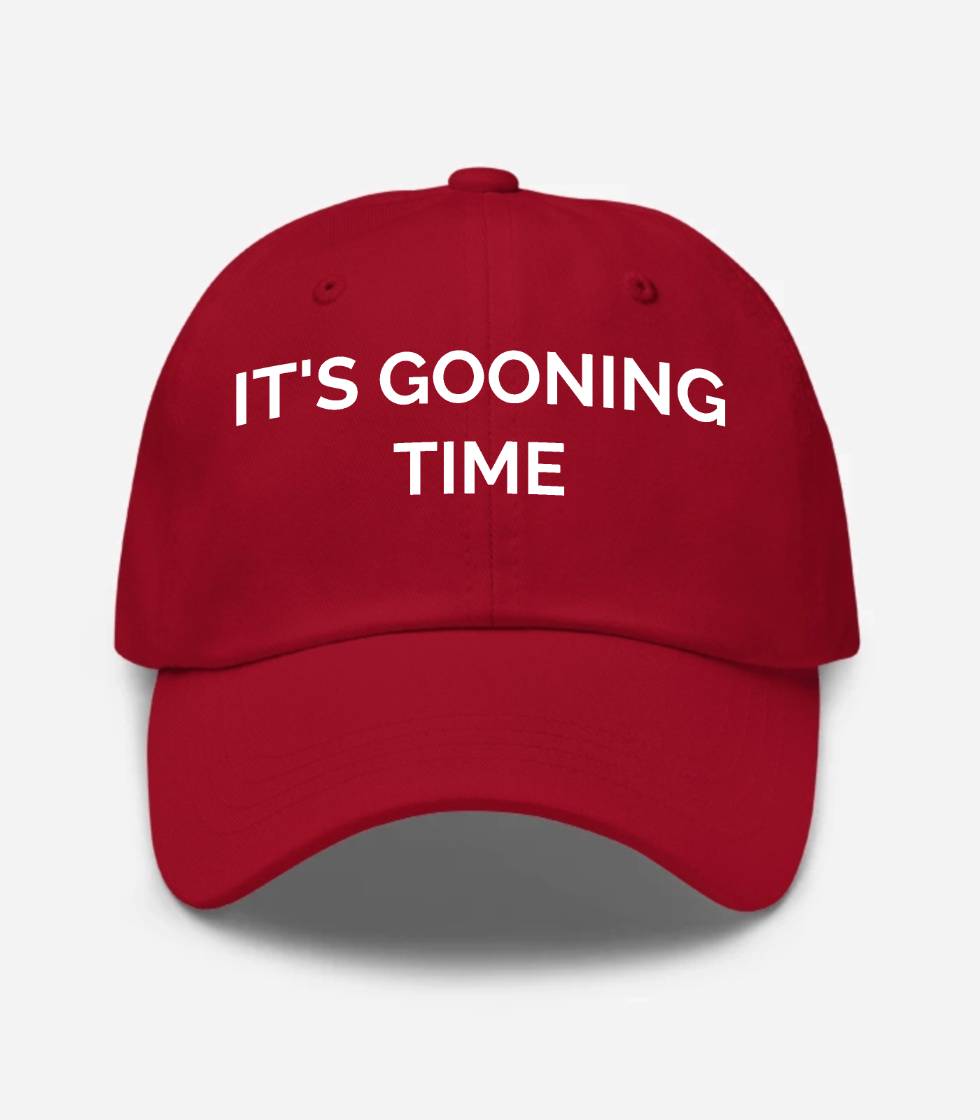 It's Gooning Time Hat - Cranberry