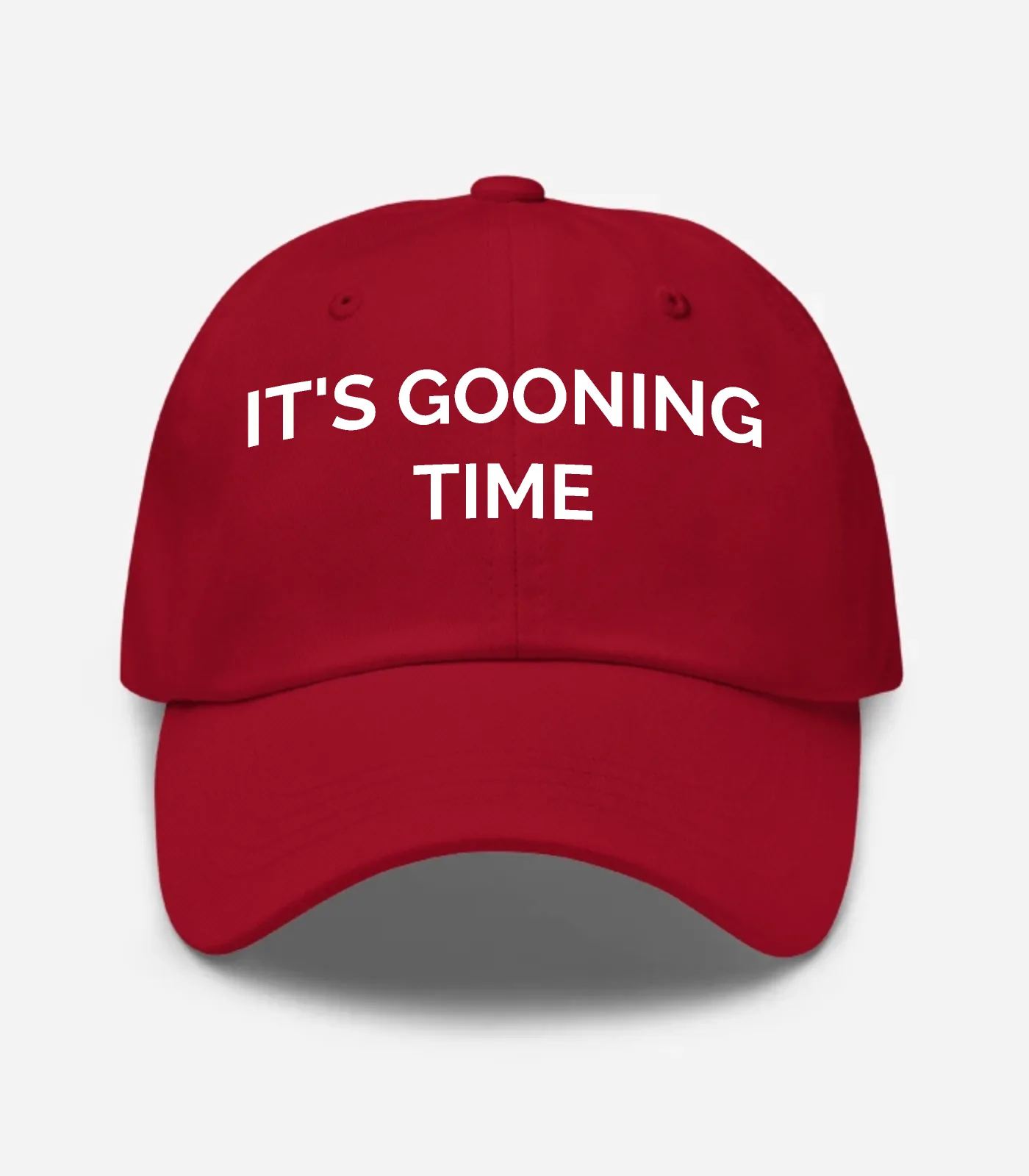 It's Gooning Time Hat - Cranberry
