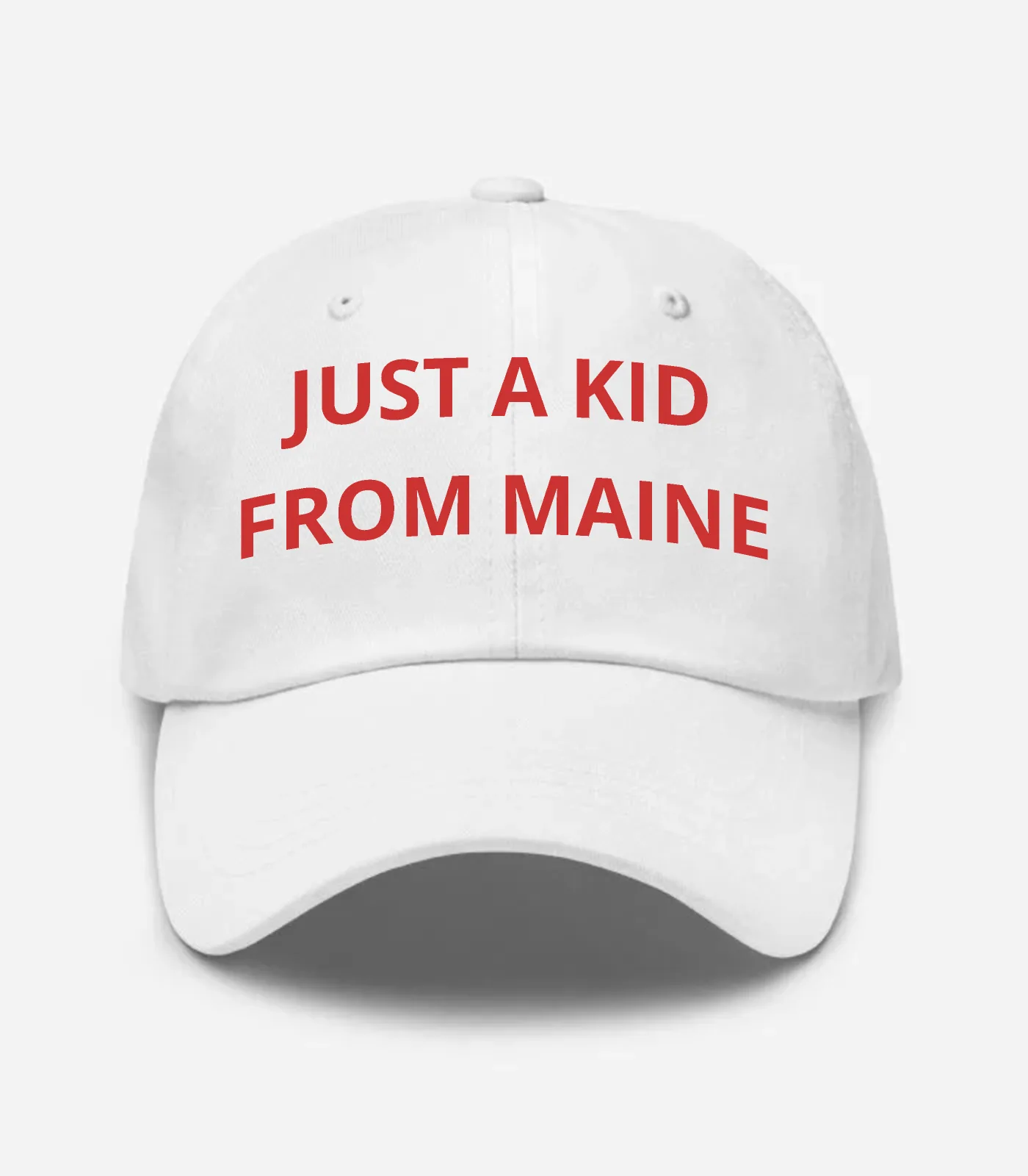 Just A Kid From Maine Hat