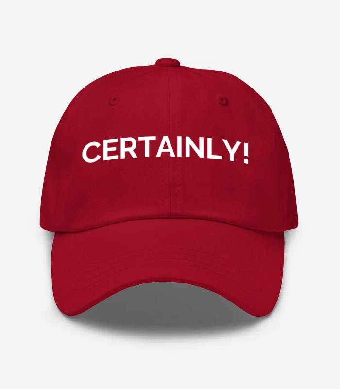CERTAINLY! Hat