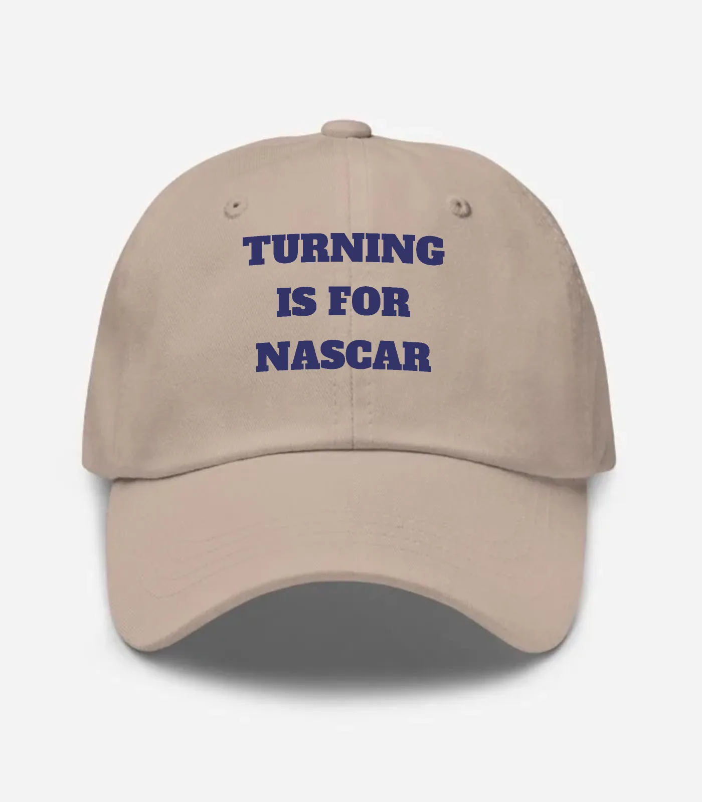 Turning Is For Nascar Hat