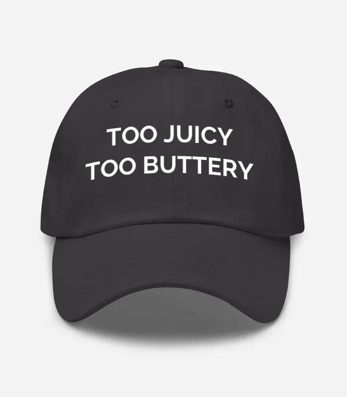 Too Juicy Too Buttery Hat - Dark Grey