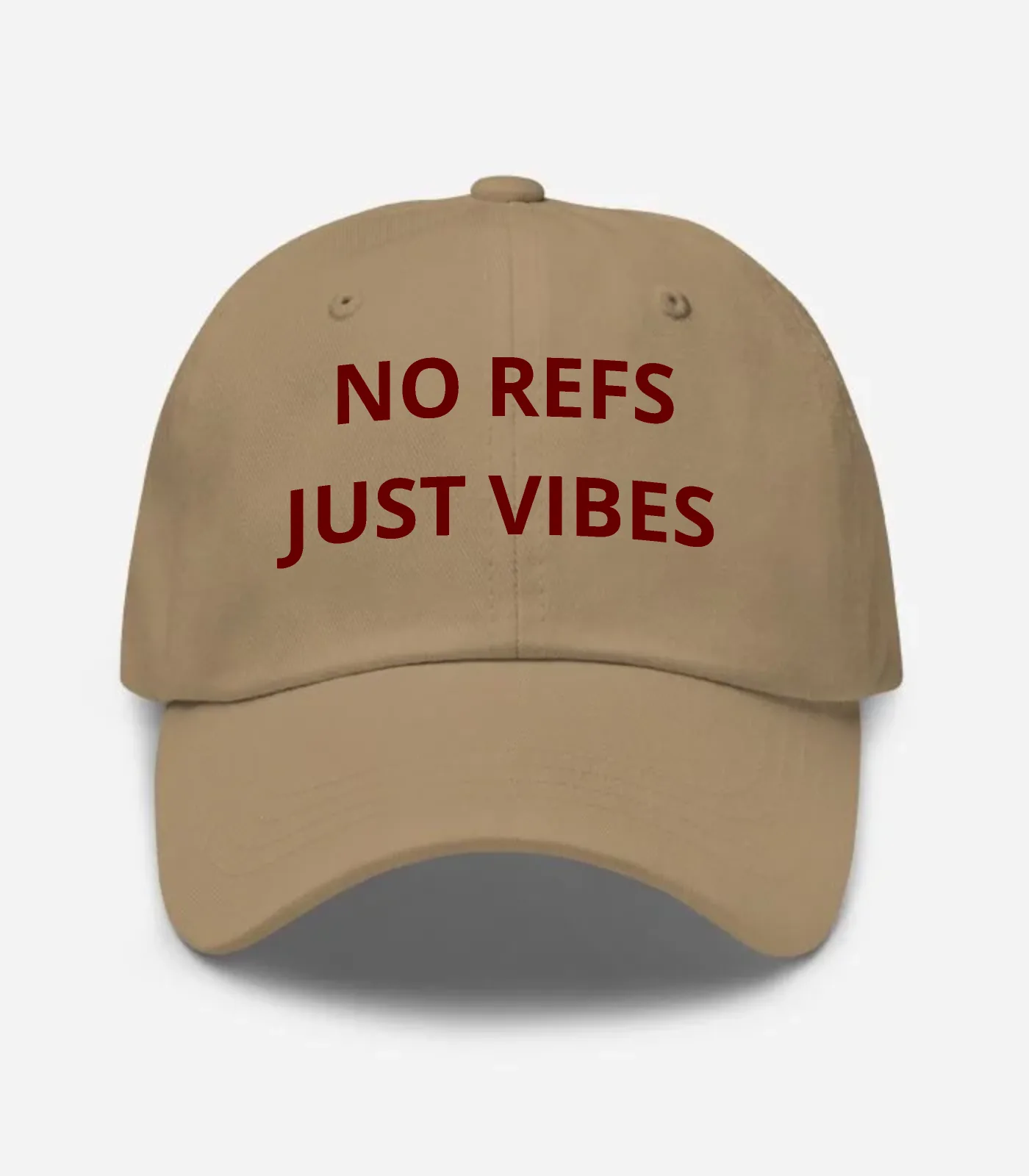 No Refs Just Vibes Hat - Khaki