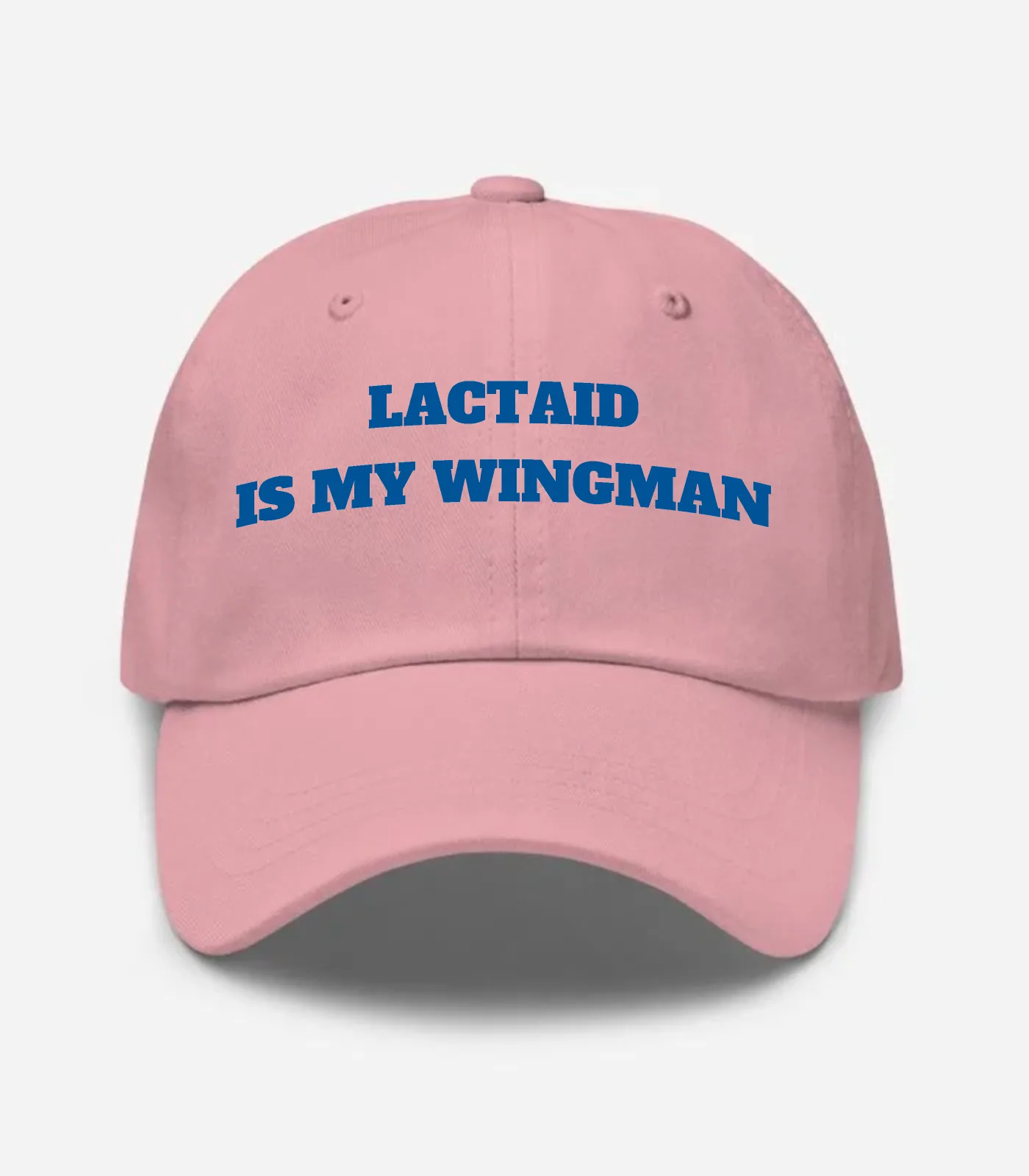 Lactaid Is My Wingman Hat - Pink