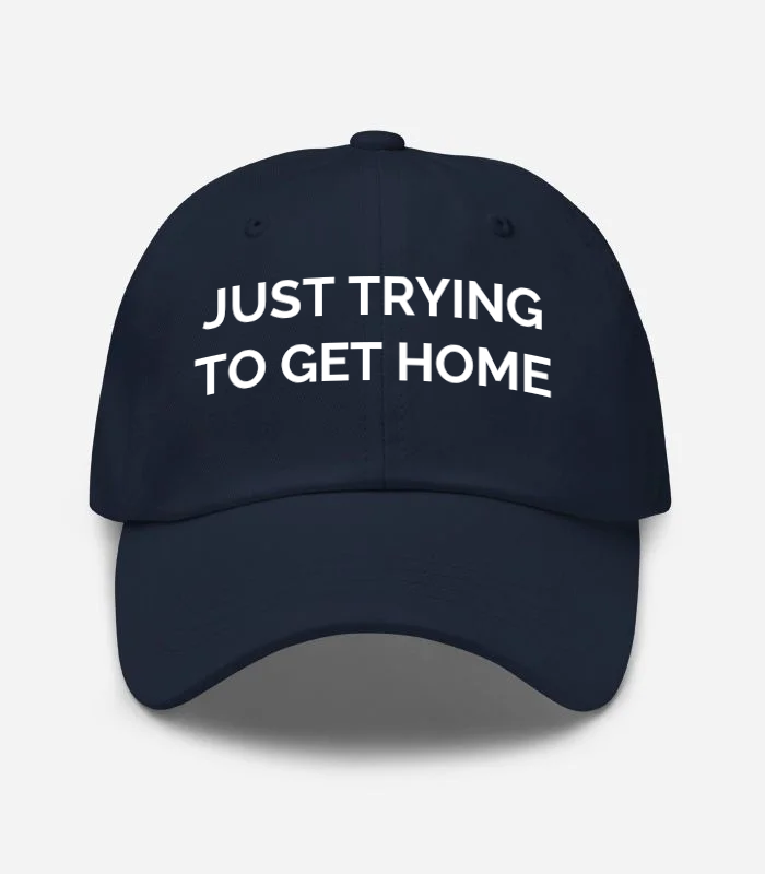 Just Trying To Get Home Hat - Navy