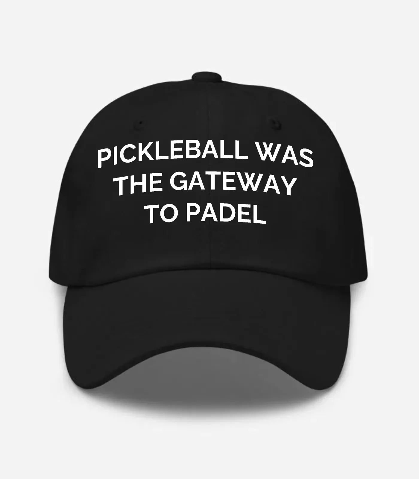 Pickleball Was The Gateway ... Hat - Black
