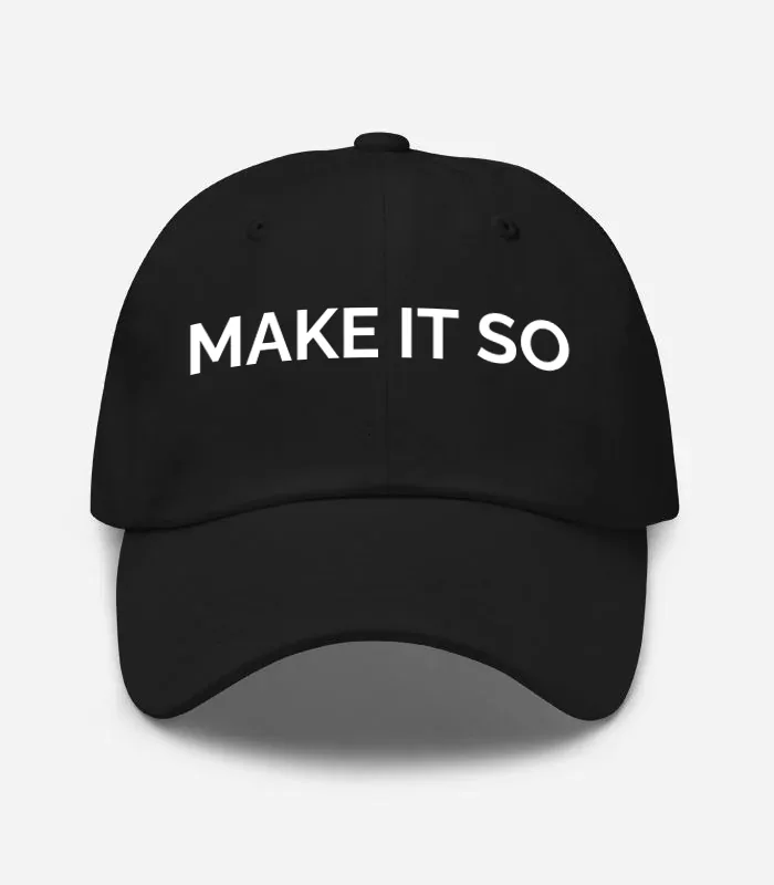 Make It So Hat