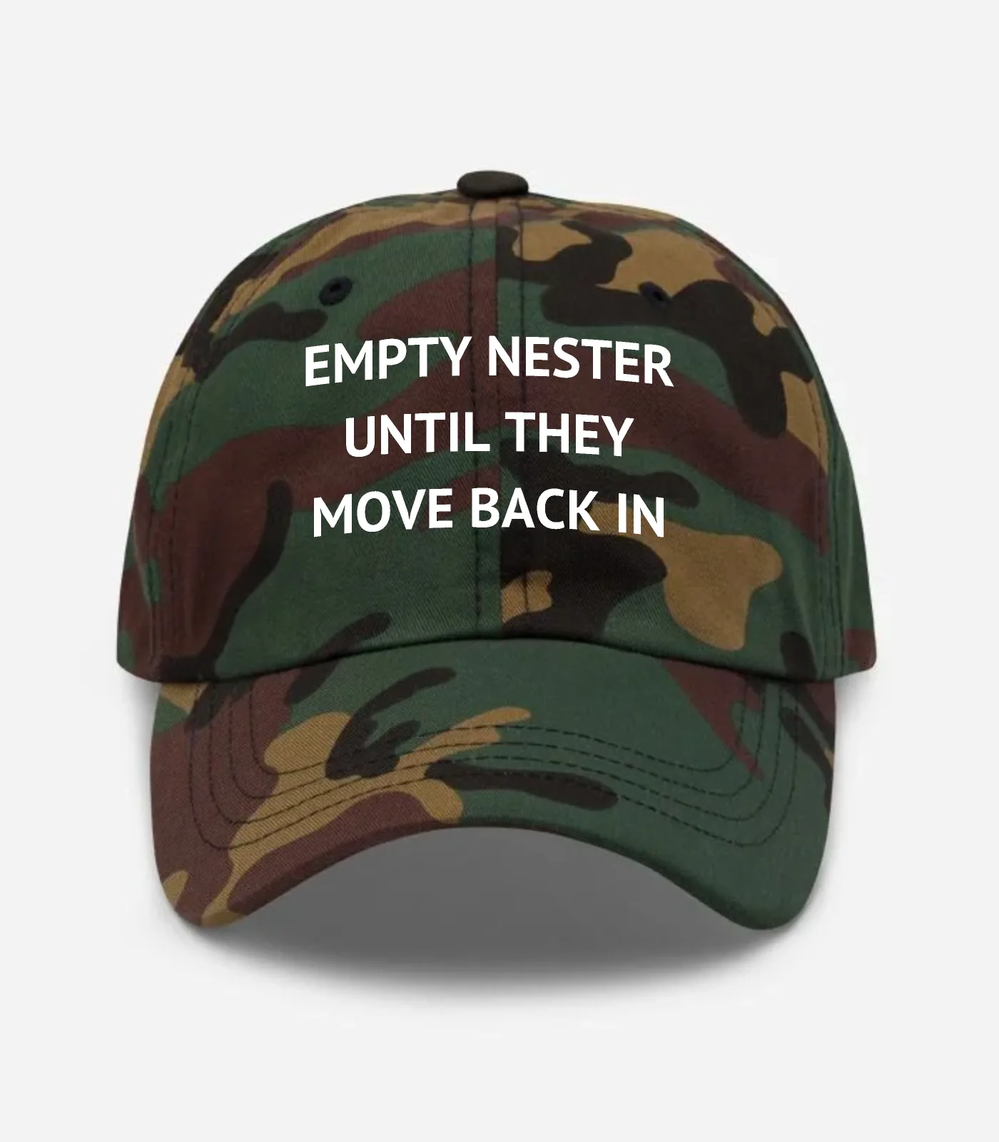 Empty Nester Until They Move Back In Hat - Green Camo