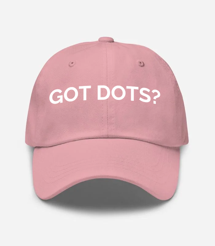 Got Dots? Hat