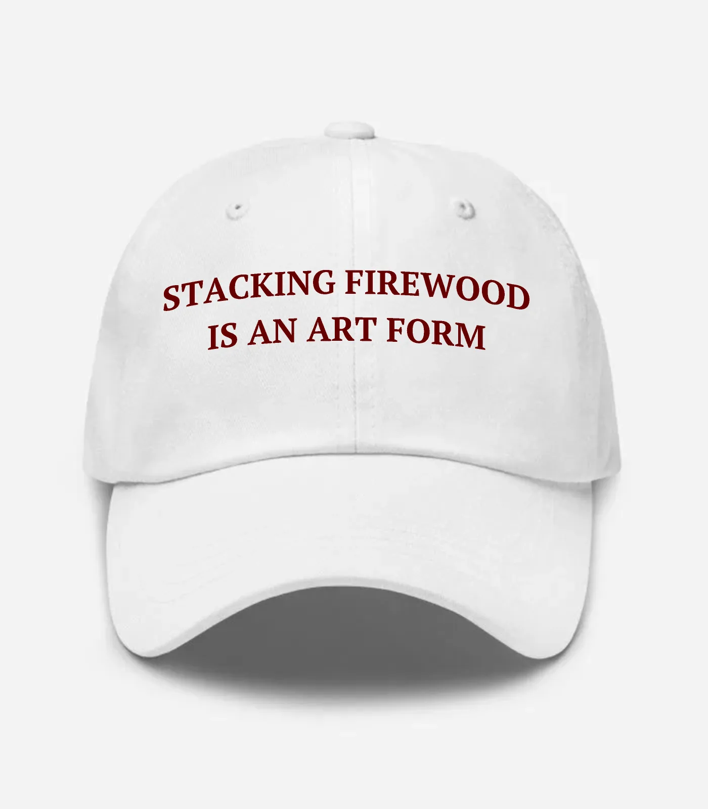 Stacking Firewood Is An Art Form Hat