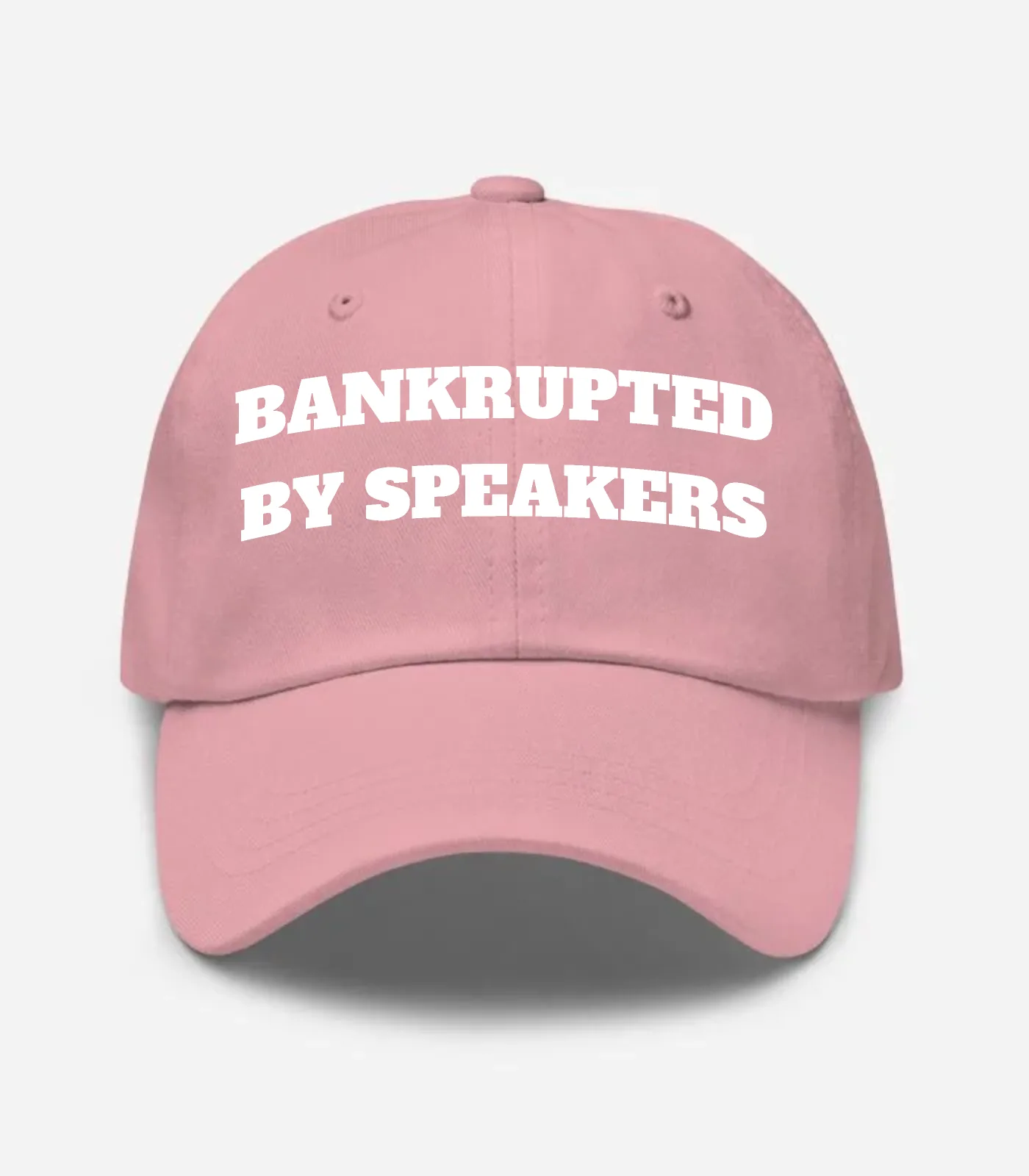 Bankrupted By Speakers Hat - Pink