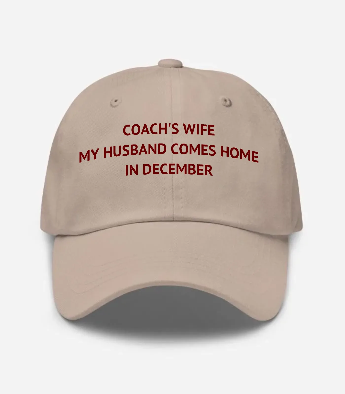 Coach's Wife My Husband Comes Home In December Hat - Stone