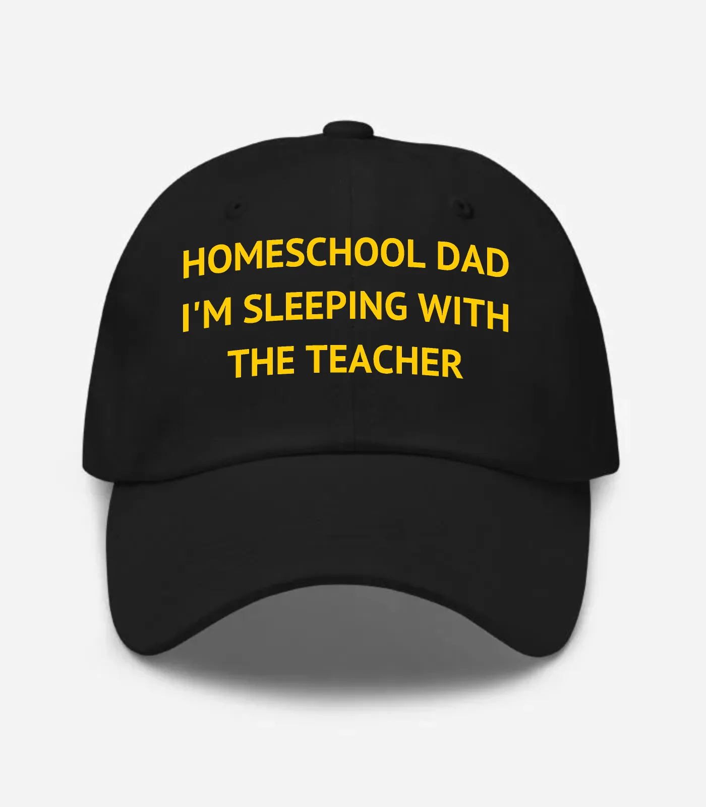 Homeschool Dad I'm Sleeping With The Teacher Hat