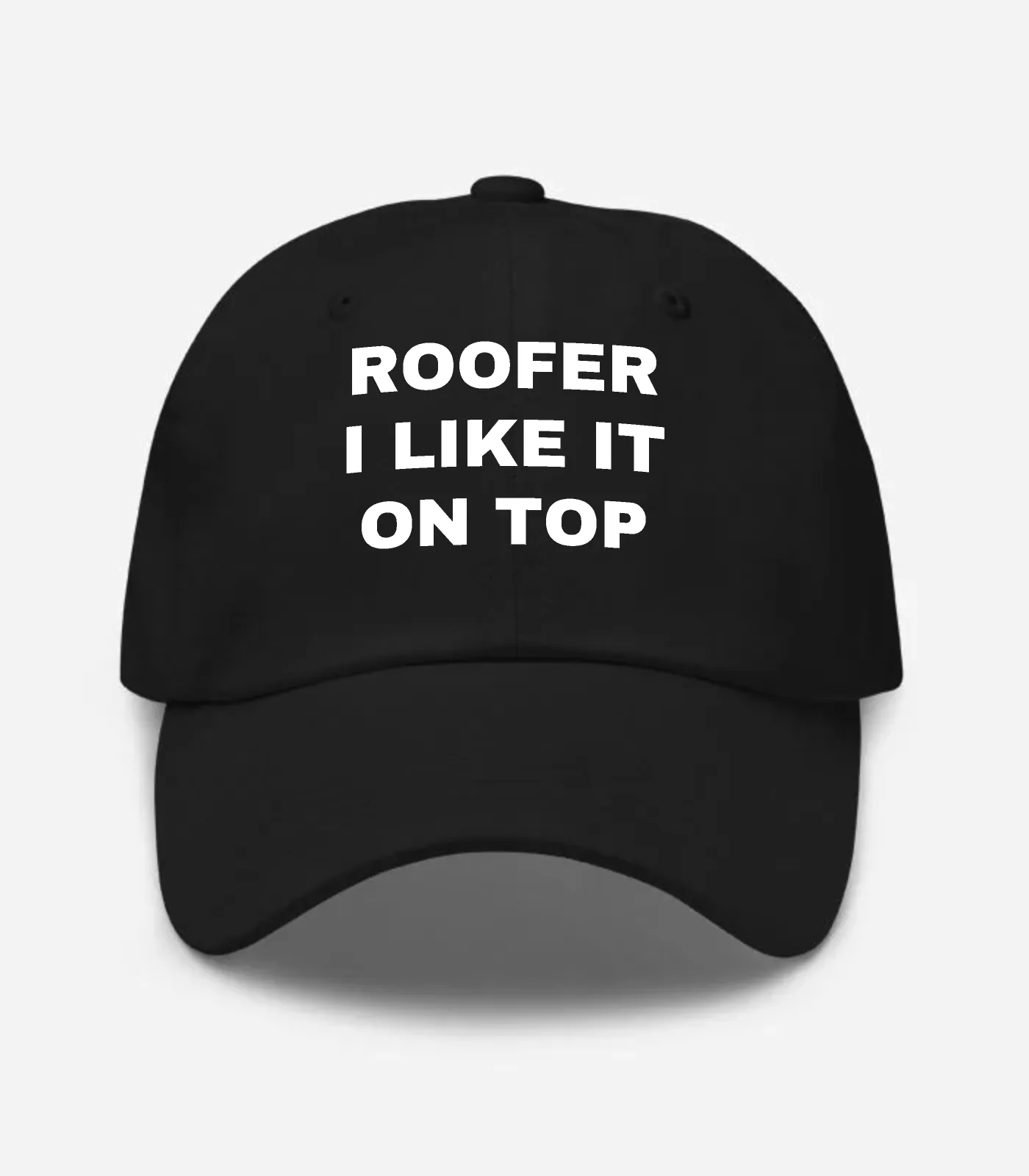 Roofer I Like It On Top Hat