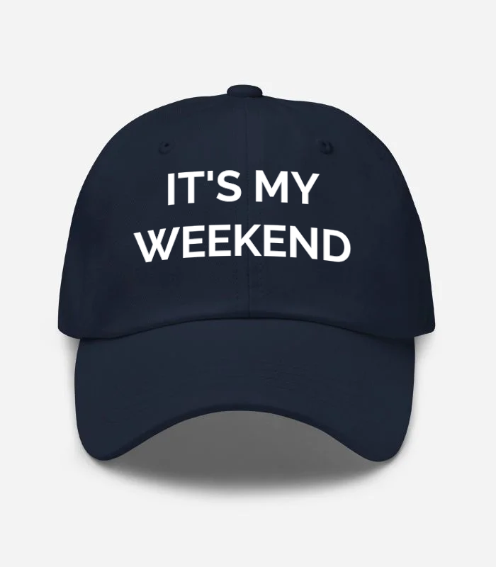 It's My Weekend Hat