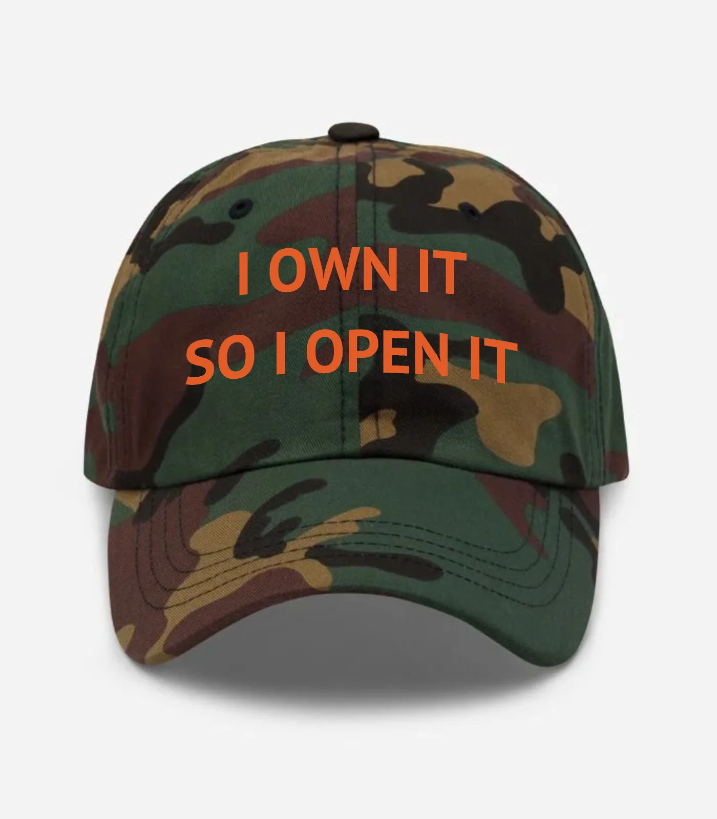 I Own It So I Open It Hat - Green Camo