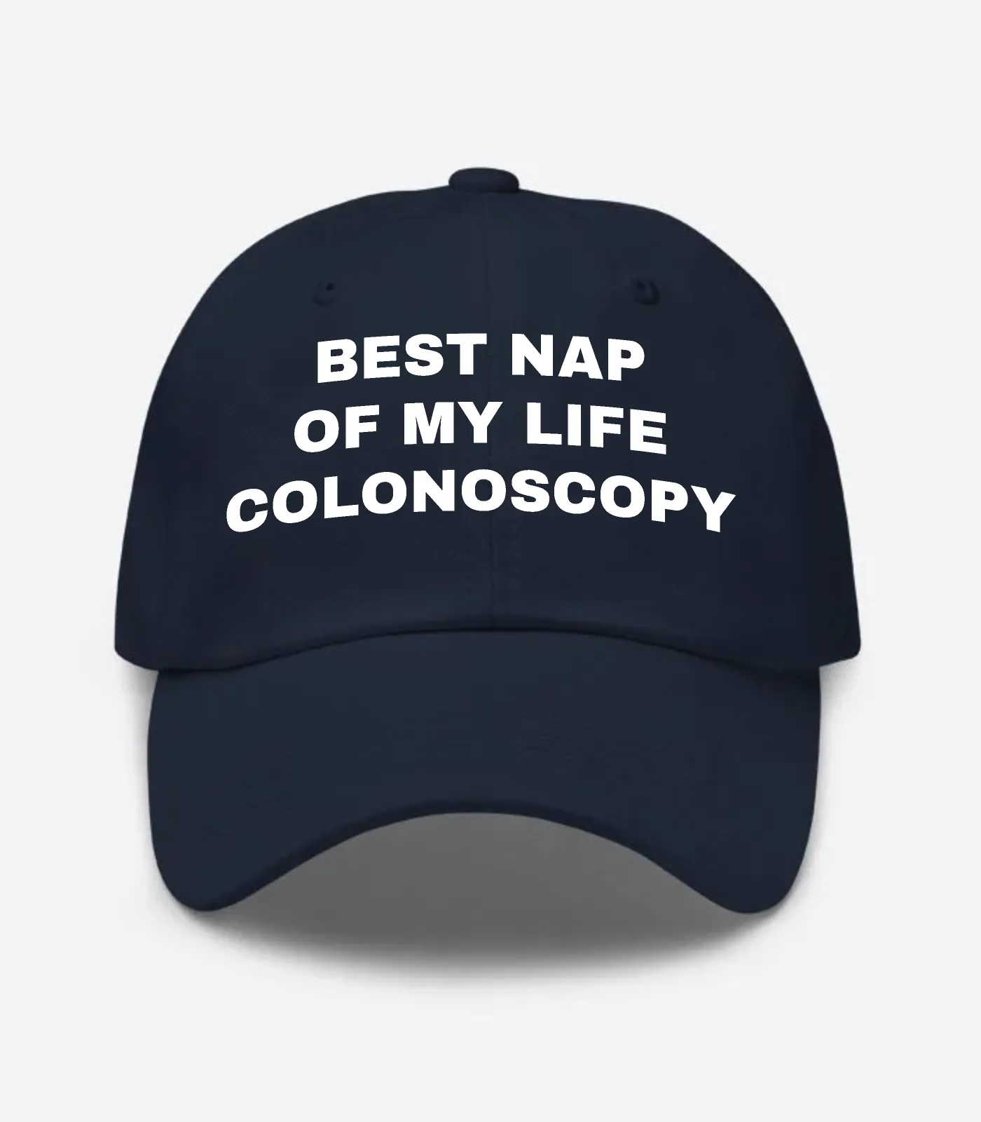 Best Nap Of My Life Colonoscopy Hat - Navy