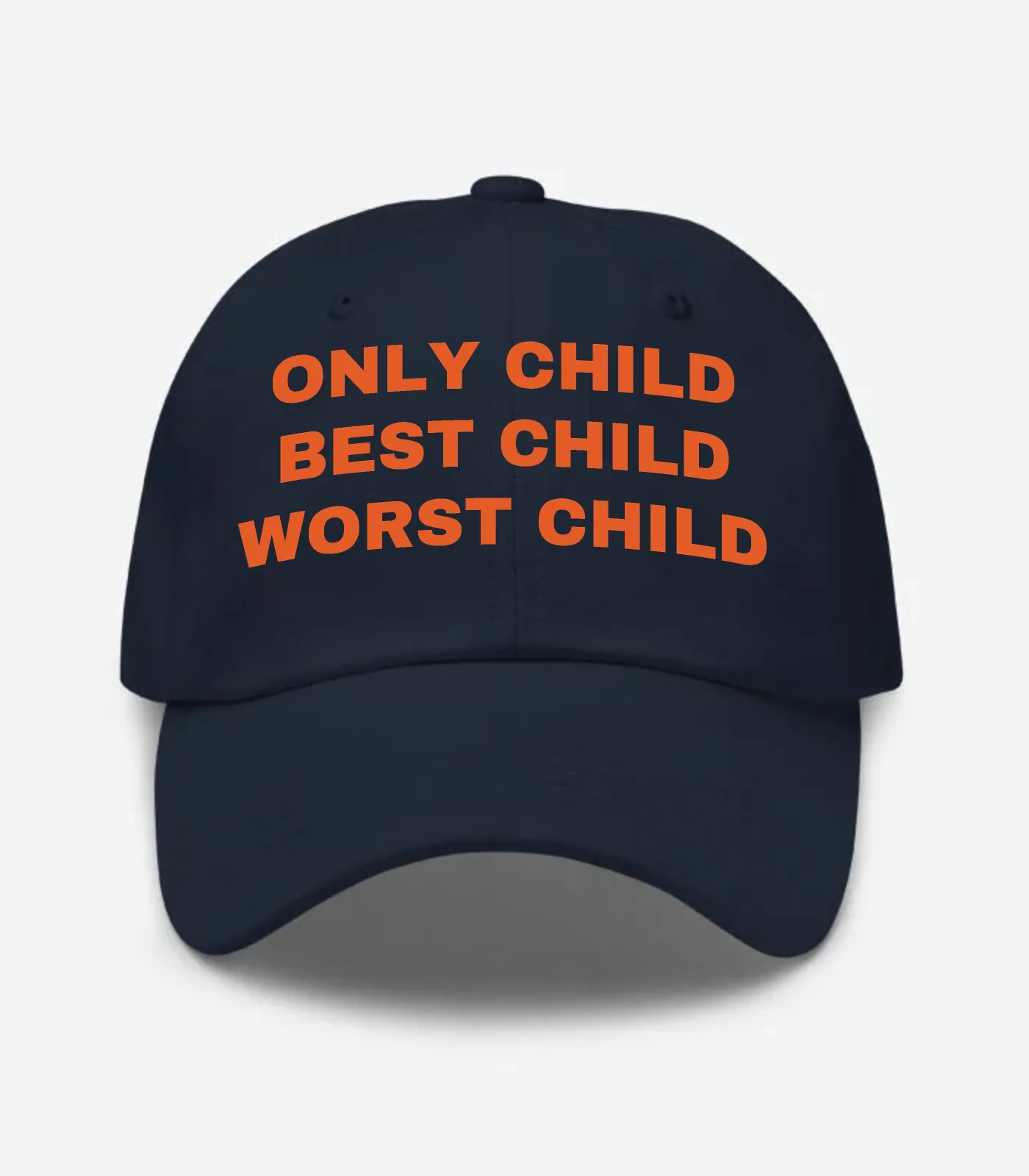 Only Child Best Child Worst Child Hat