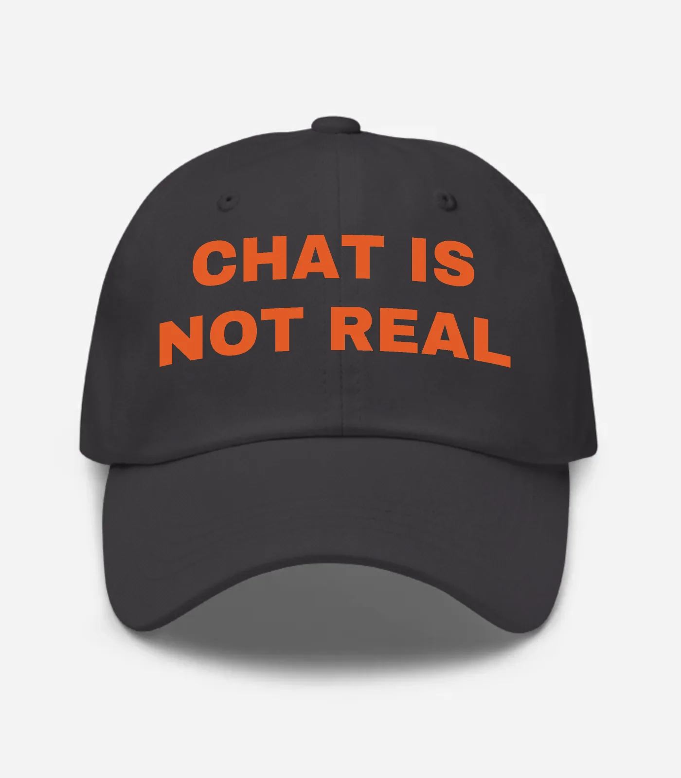 Chat Is Not Real Hat - Dark Grey