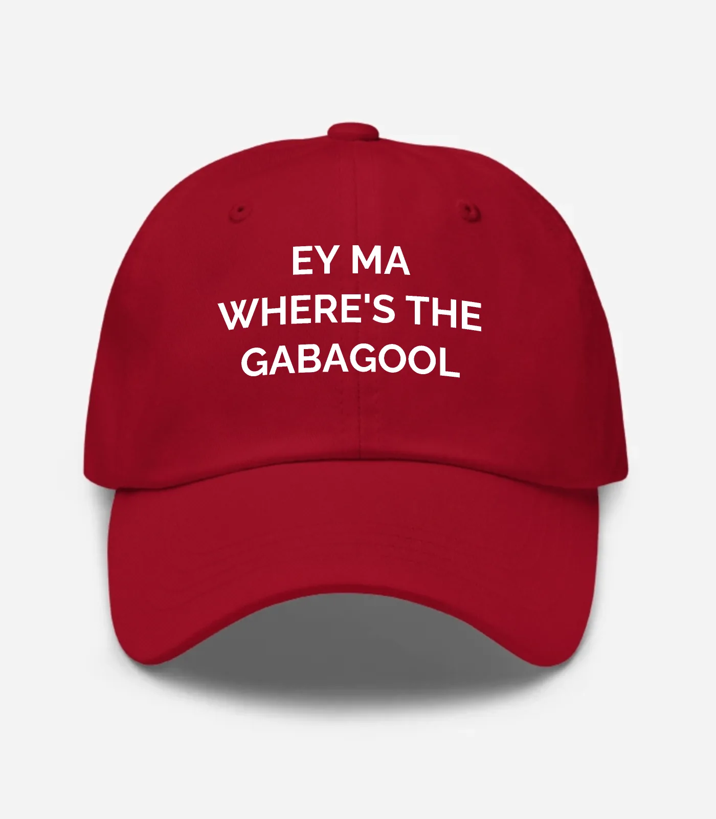 Ey Ma Where's The Gabagool Hat