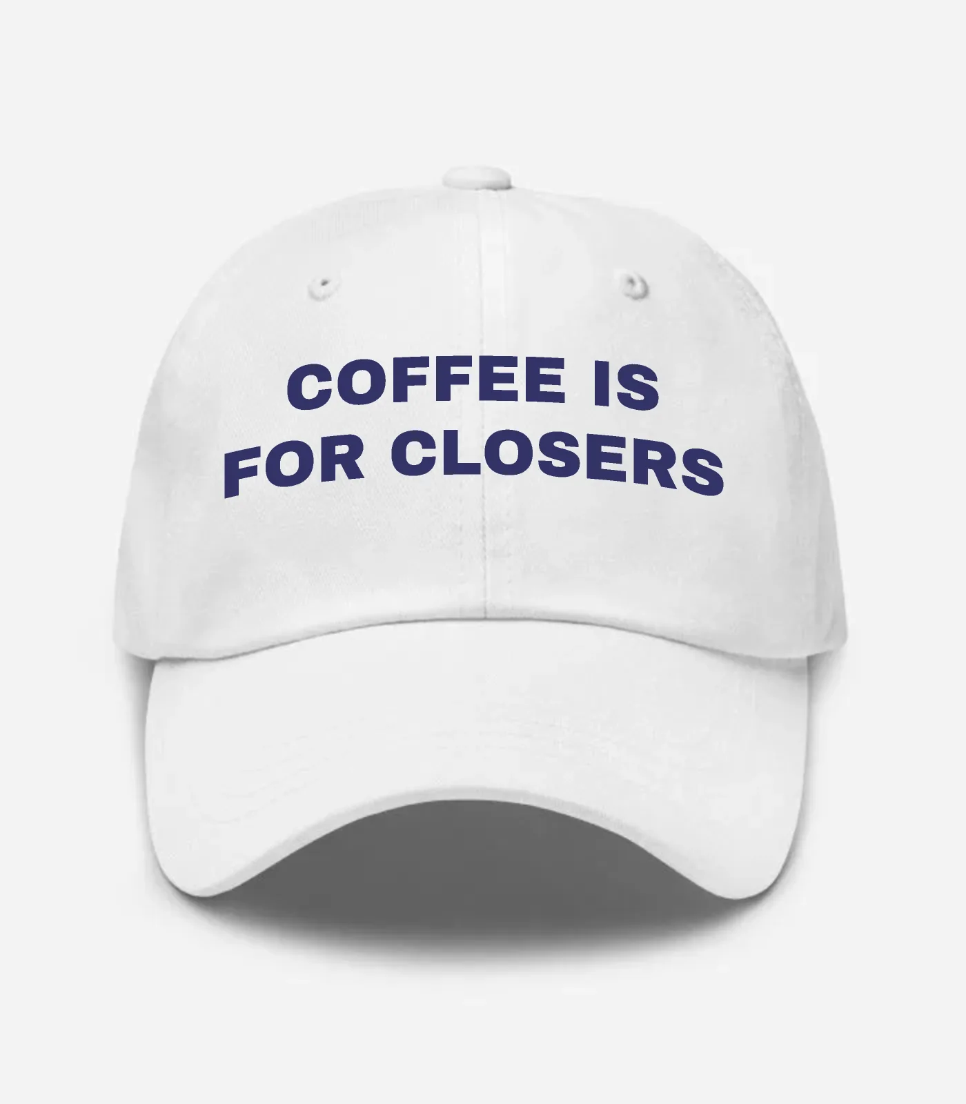 Coffee Is For Closers Hat