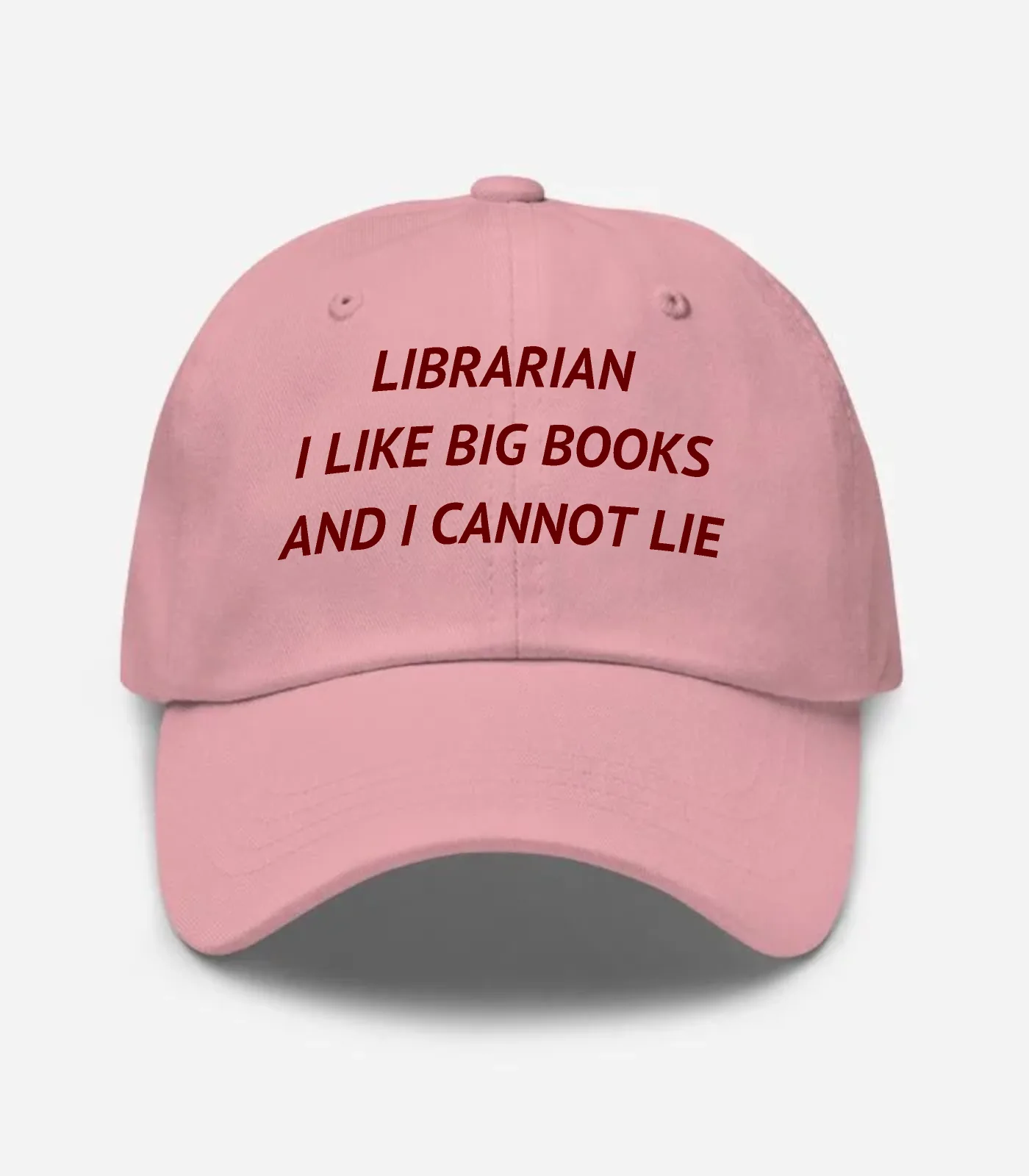 Librarian I Like Big Books And I Cannot Lie Hat - Pink