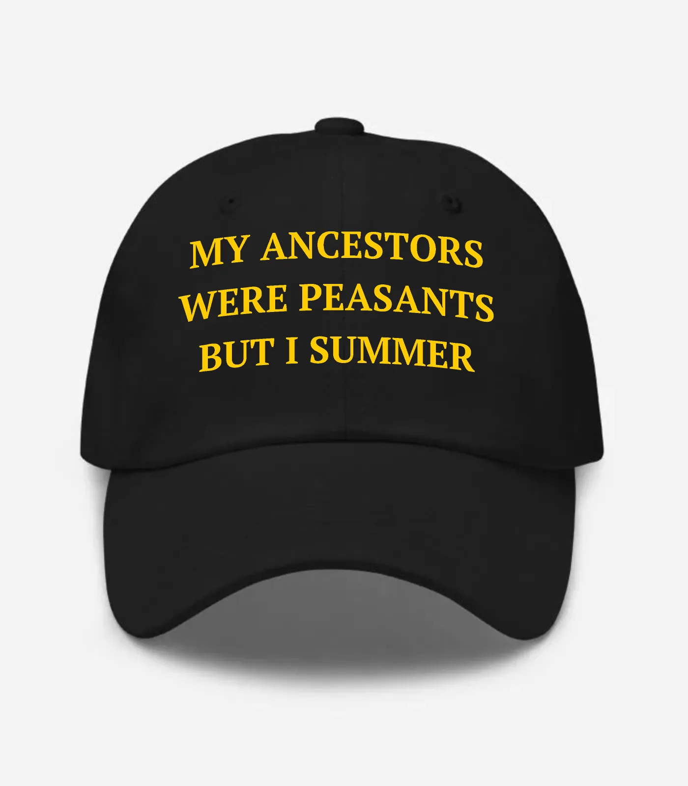 My Ancestors Were Peasants But I Summer Hat