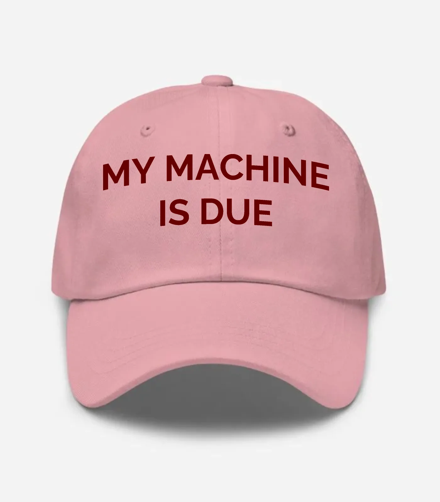 My Machine Is Due Hat