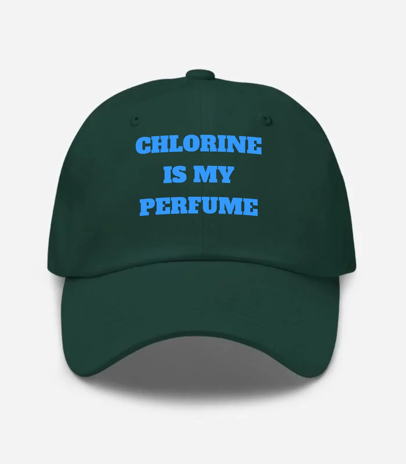 Chlorine Is My Perfume Hat - Spruce