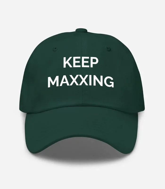 Keep\nmaxxing Hat - Spruce