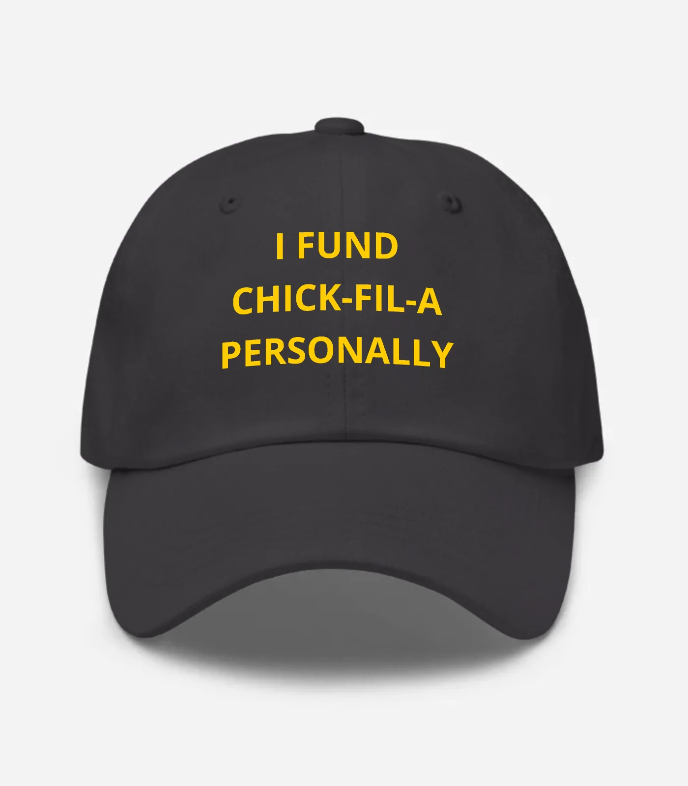 I Fund Chick-fil-a Personally Hat - Dark Grey