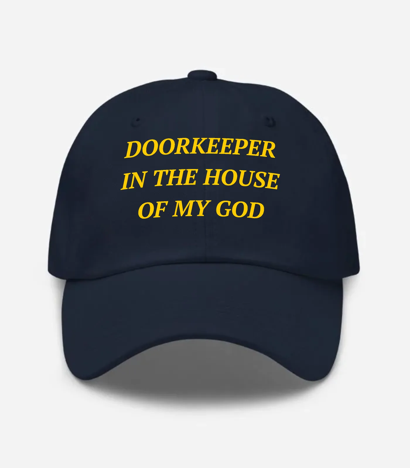 Doorkeeper In The House Of My God Hat