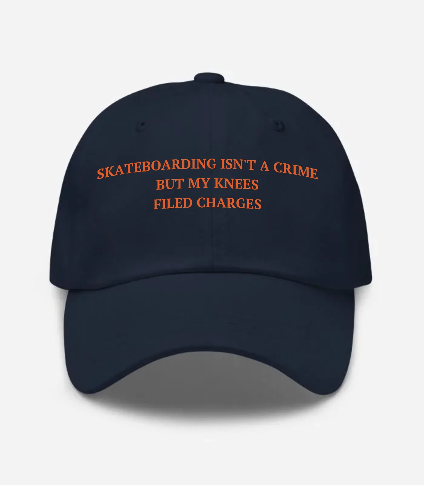 Skateboarding Isn't A Crime But My Knees Filed Charges Hat - Navy