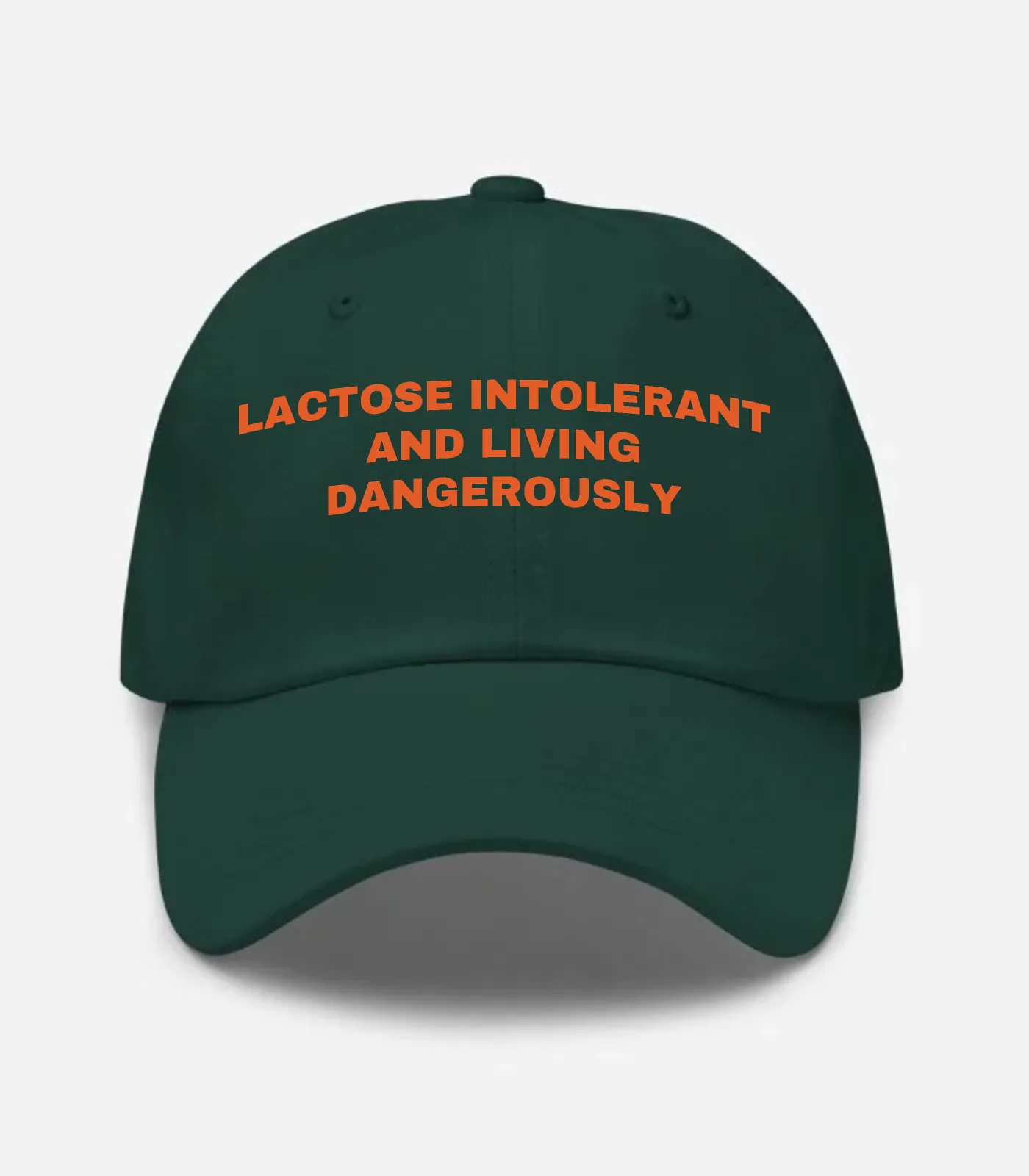 Lactose Intolerant And Living Dangerously Hat - Spruce