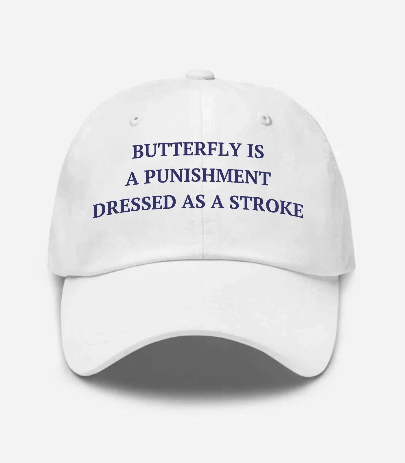 Butterfly Is A Punishment Dressed As A Stroke Hat