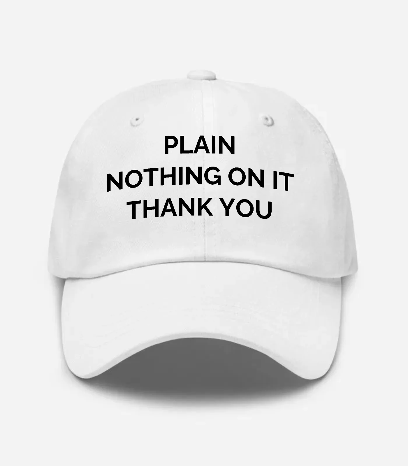 Plain Nothing On It Thank You Hat - White