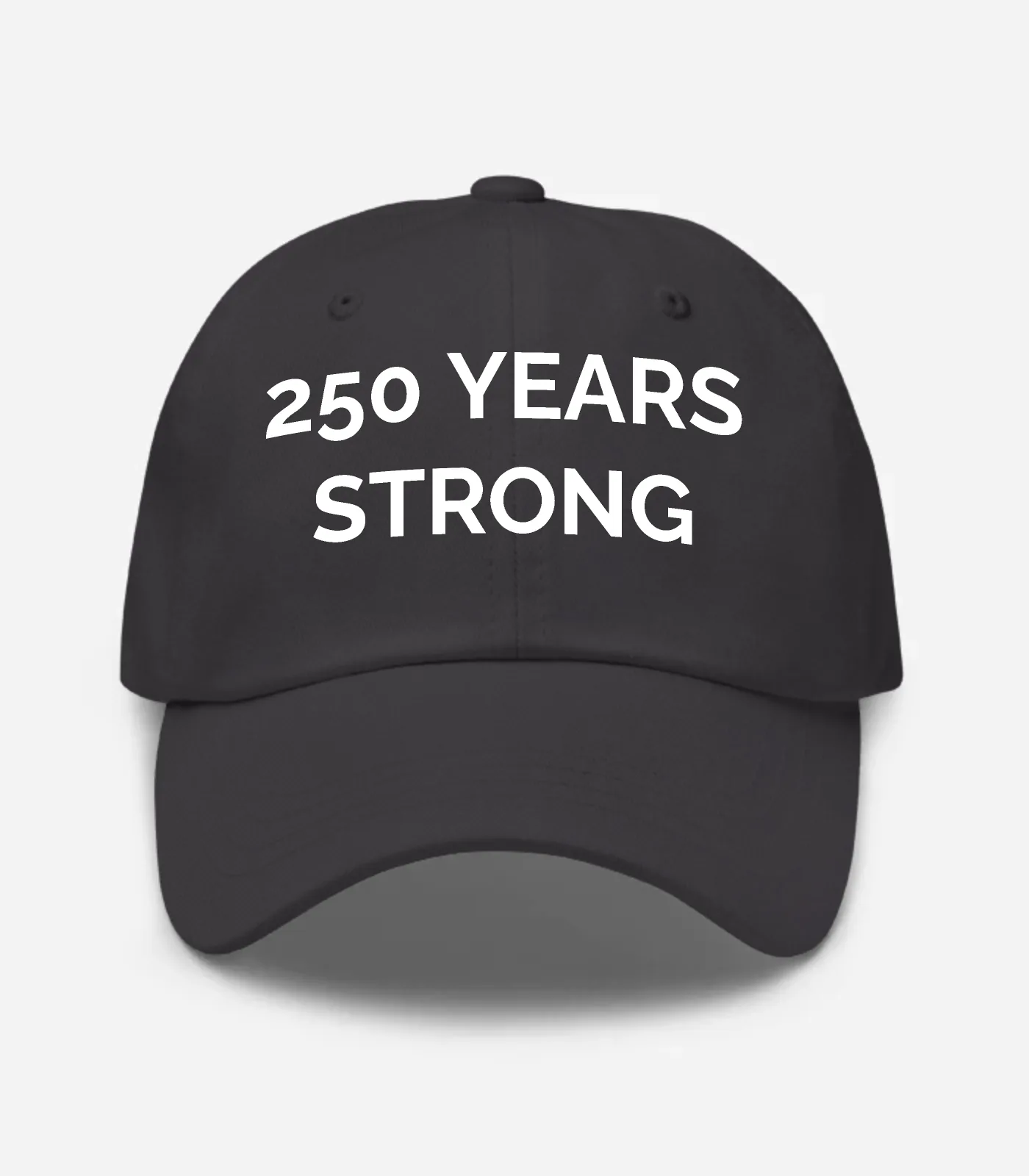 250 Years Strong Hat - Dark Grey