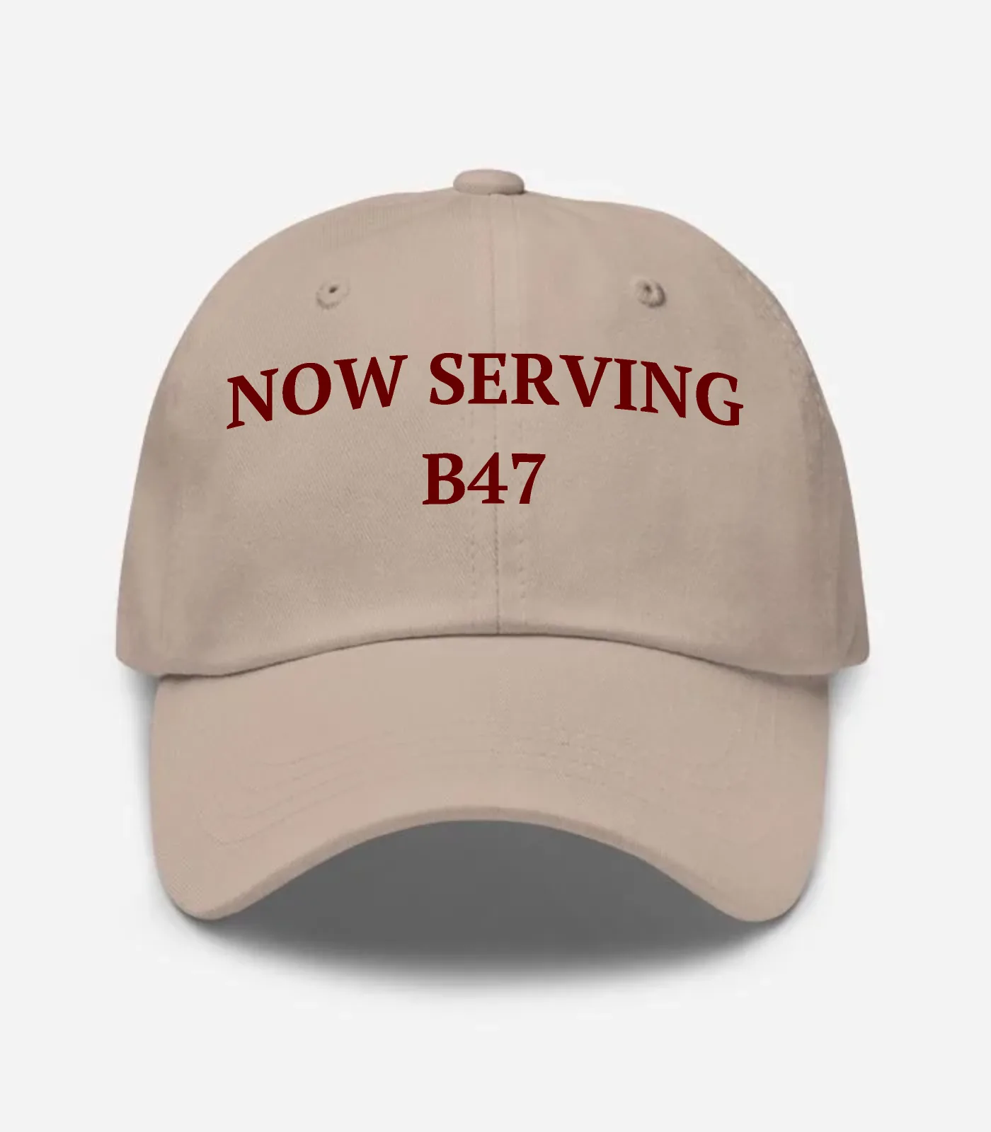 Now Serving B47 Hat - Stone