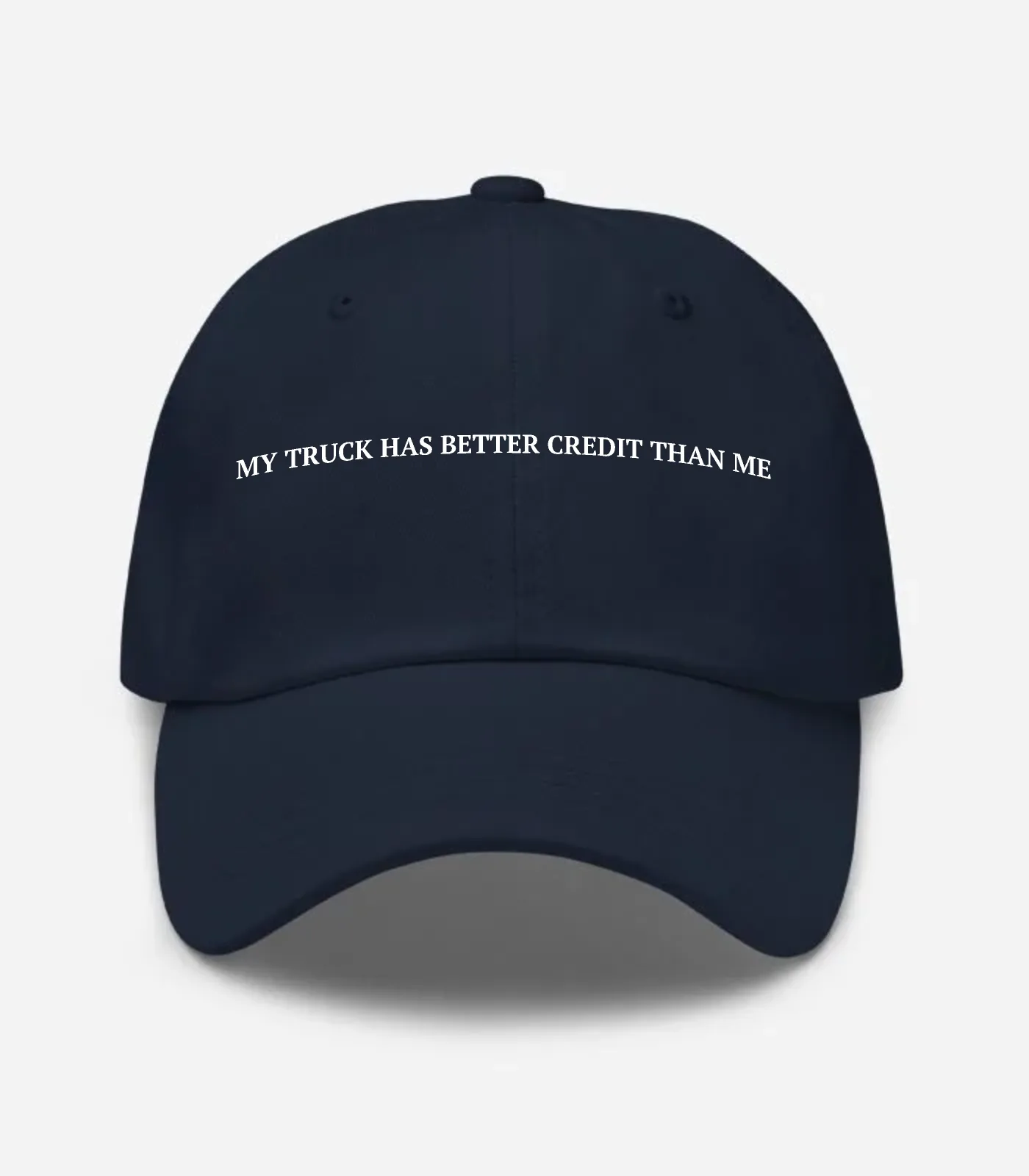 My Truck Has Better Credit ... Hat - Navy