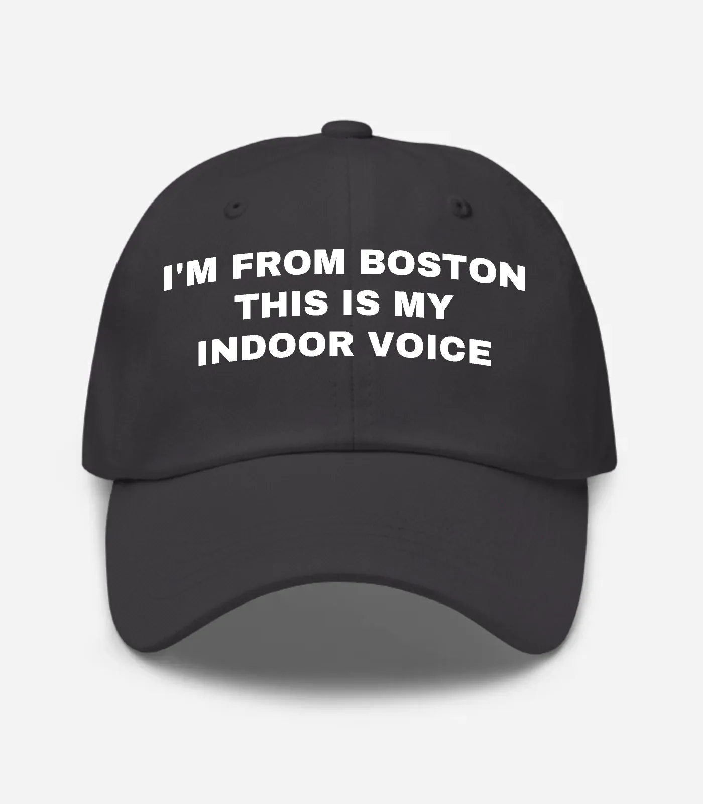 I'm From Boston This Is My Indoor Voice Hat - Dark Grey