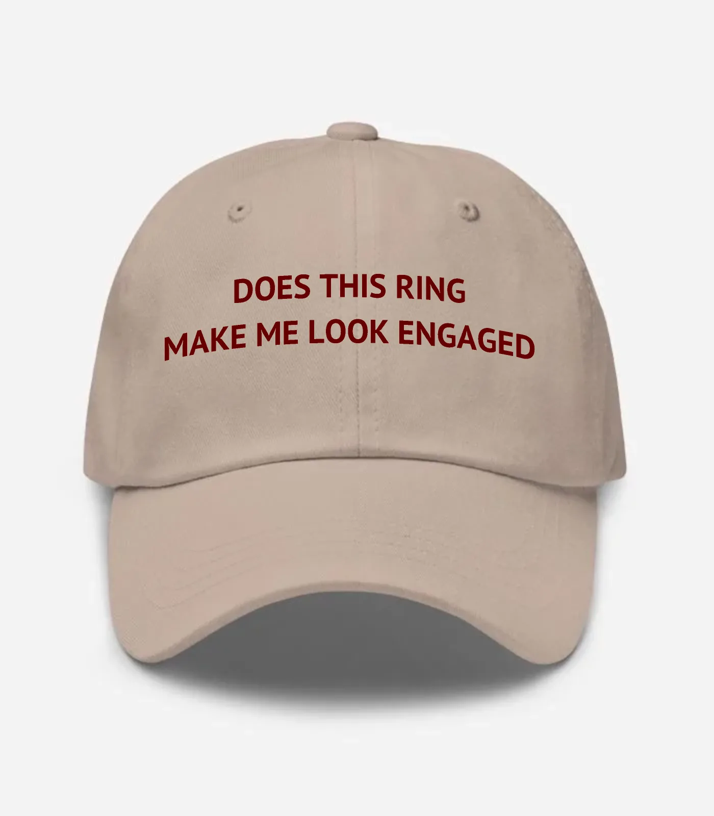 Does This Ring Make Me Look Engaged Hat