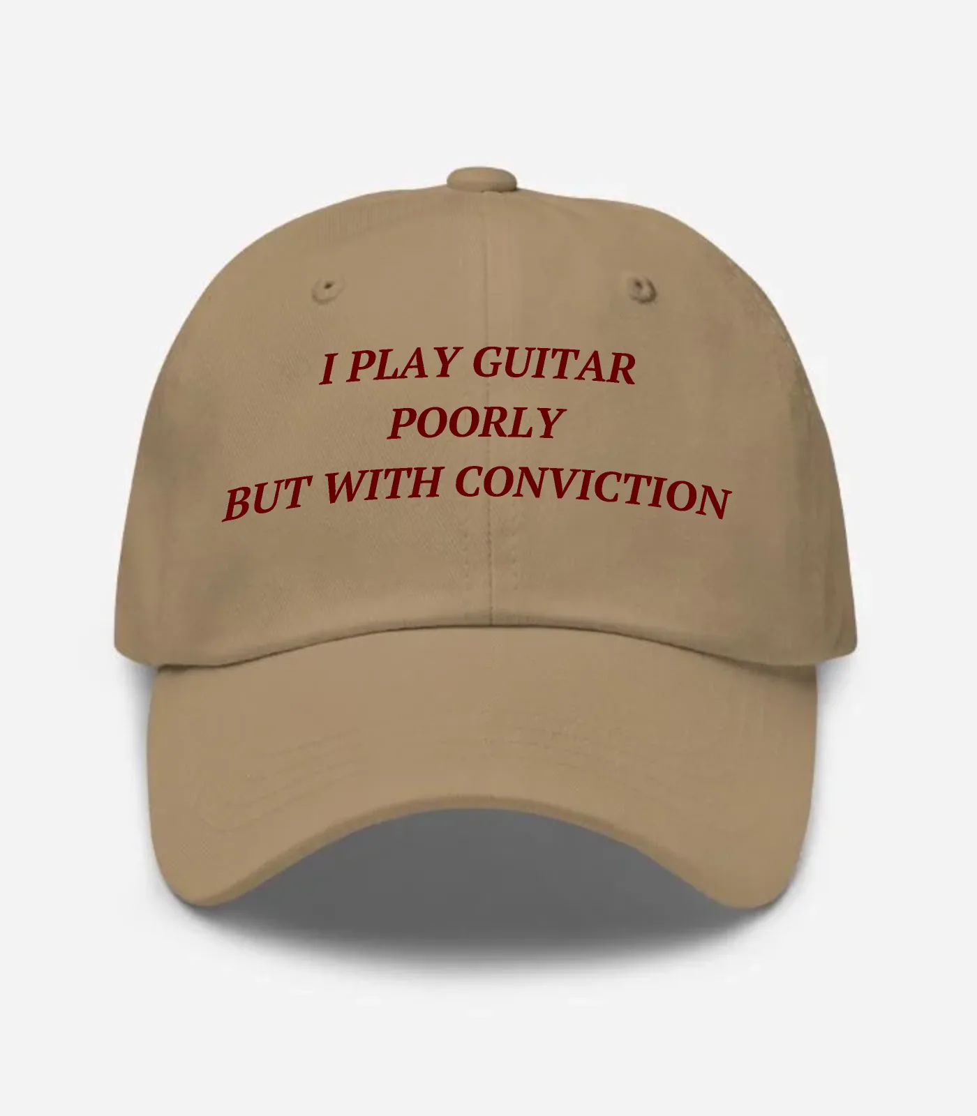 I Play Guitar Poorly But With Conviction Hat - Khaki
