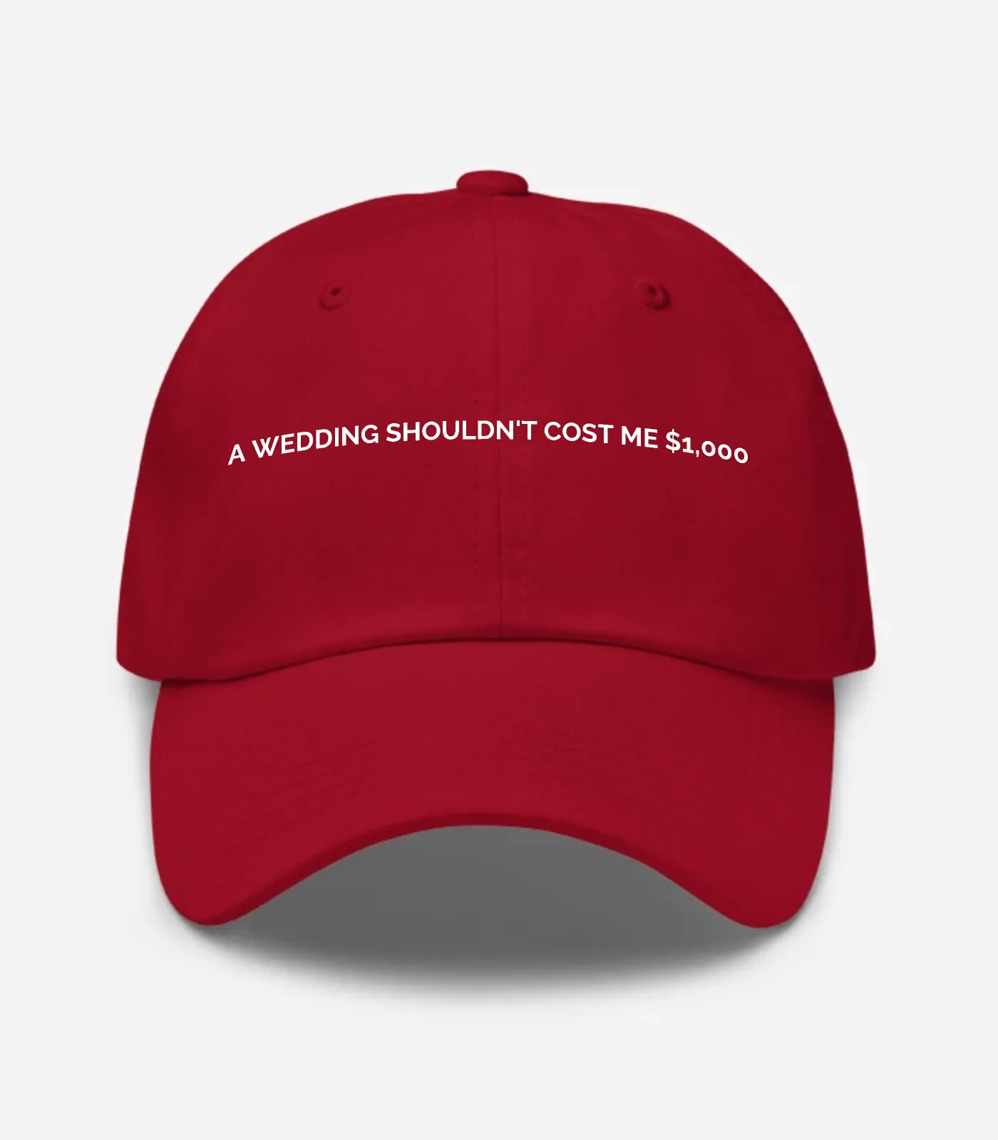 A Wedding Shouldn't Cost Me... Hat