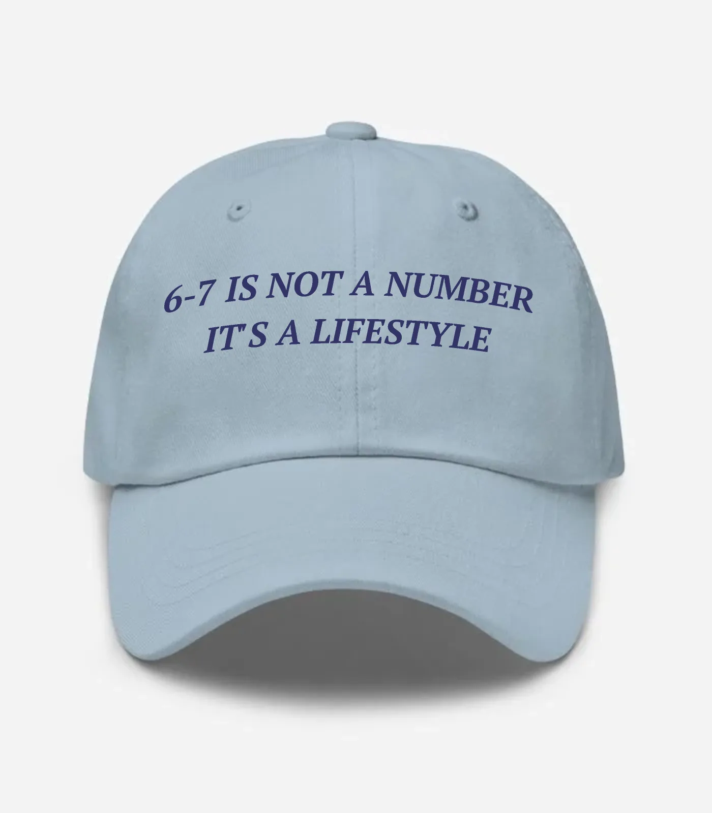 6-7 Is Not A Number It's A ... Hat