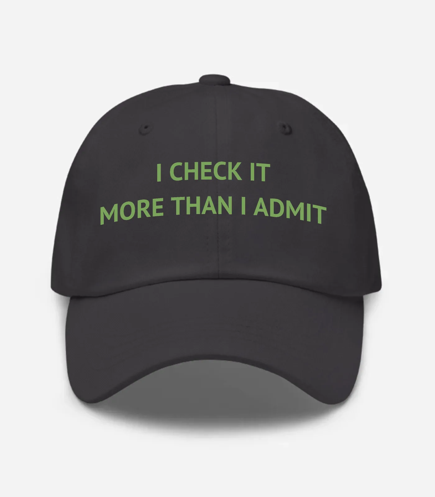 I Check It More Than I Admit Hat - Dark Grey