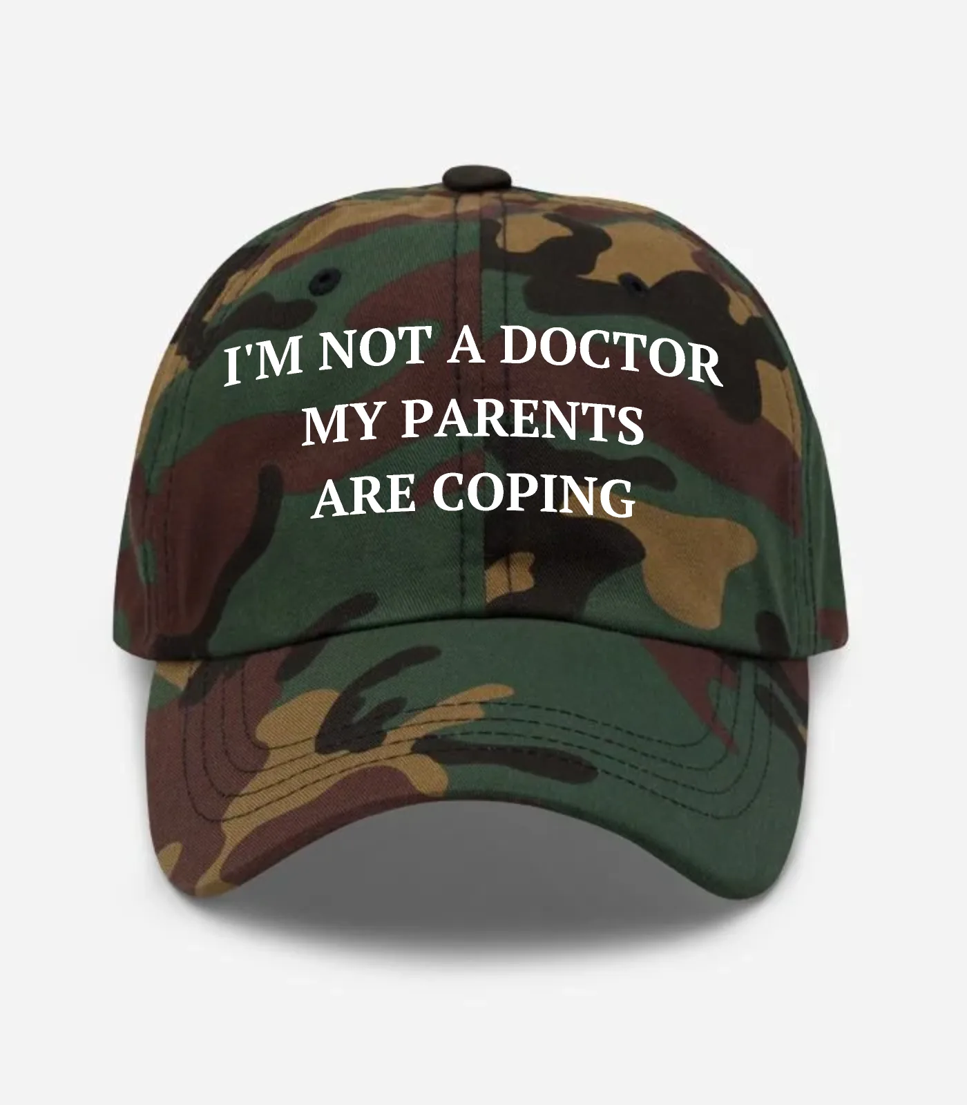 I'm Not A Doctor My Parents Are Coping Hat