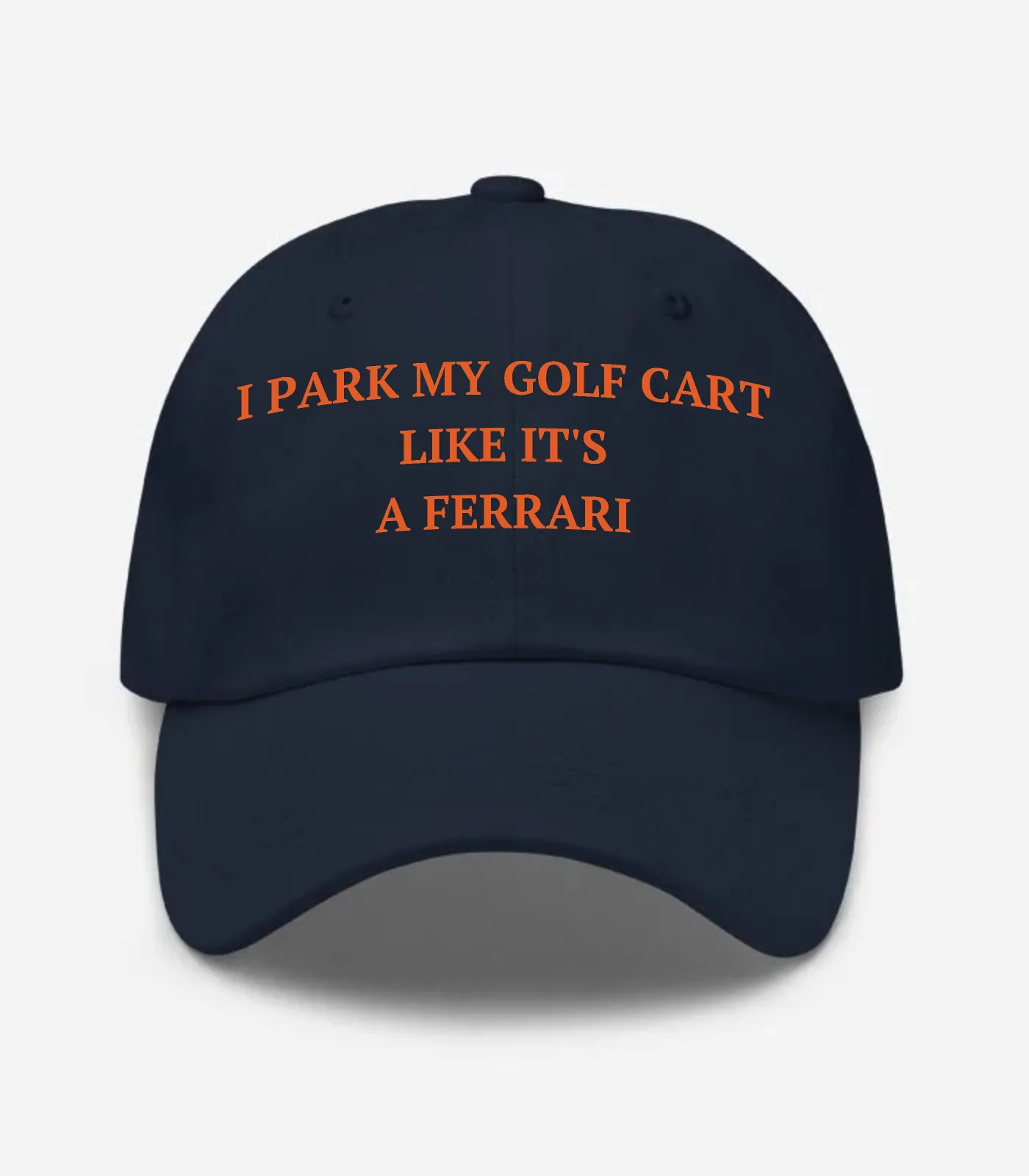 I Park My Golf Cart Like It's A Ferrari Hat - Navy