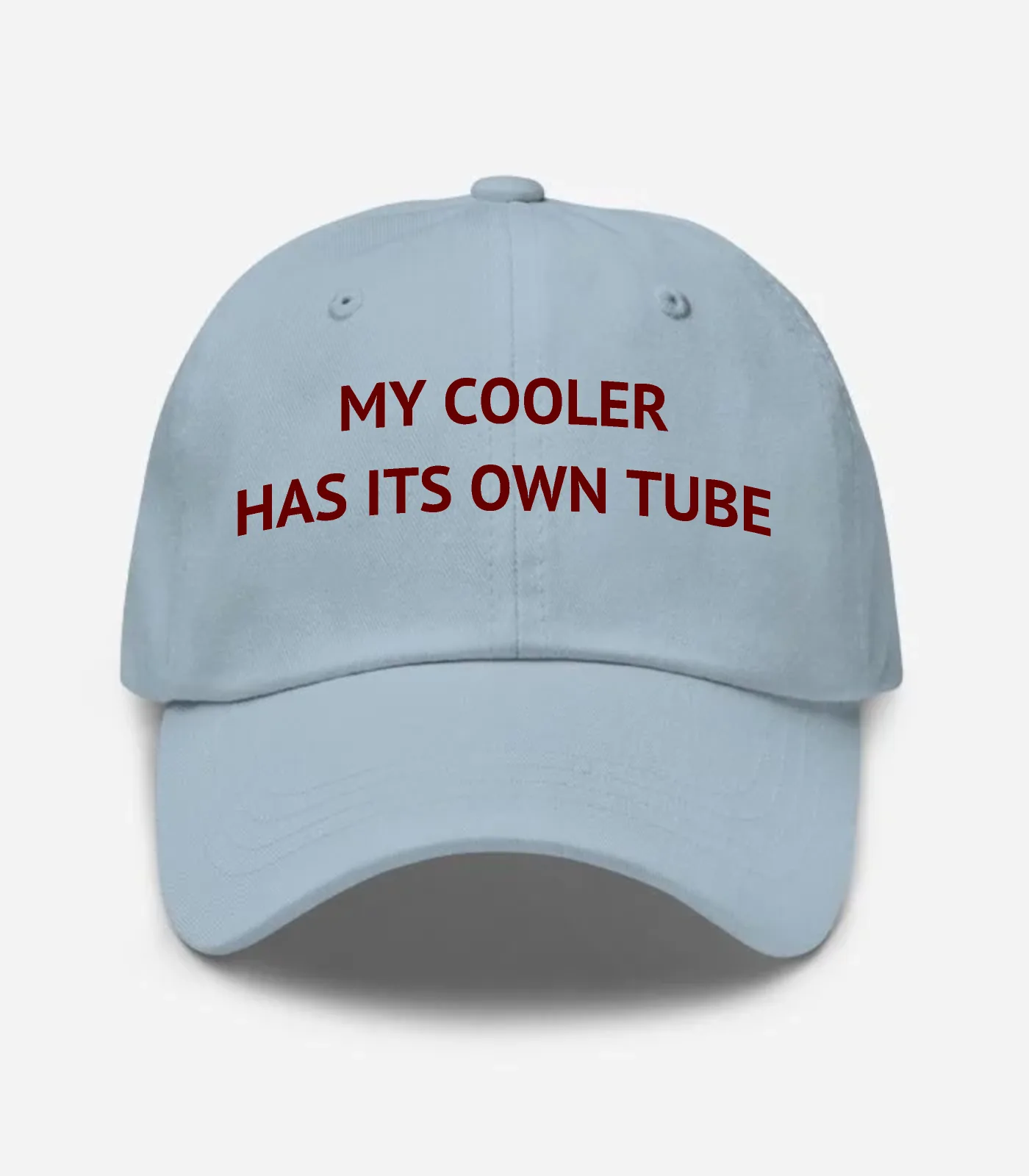My Cooler Has Its Own Tube Hat