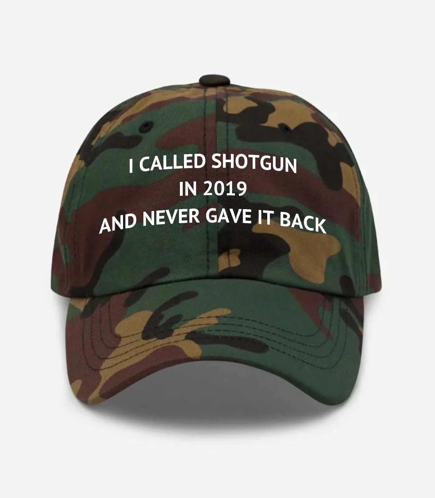 I Called Shotgun In 2019 And Never Gave It Back Hat