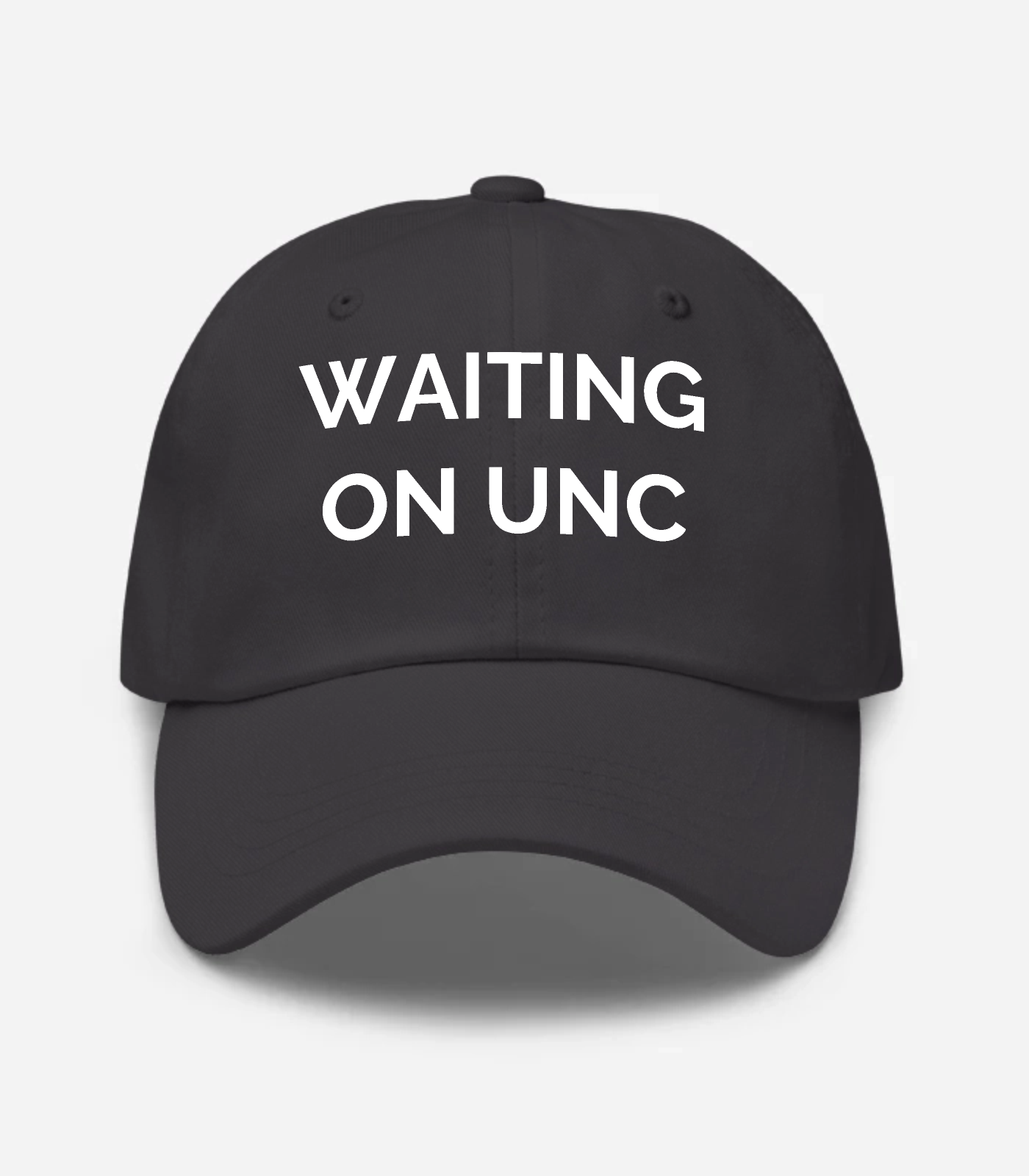 Waiting On Unc Hat - Dark Grey